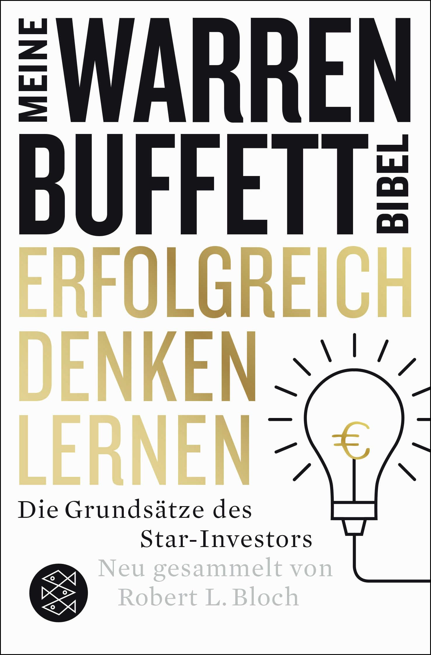 Erfolgreich denken lernen - Meine Warren-Buffett-Bibel Science