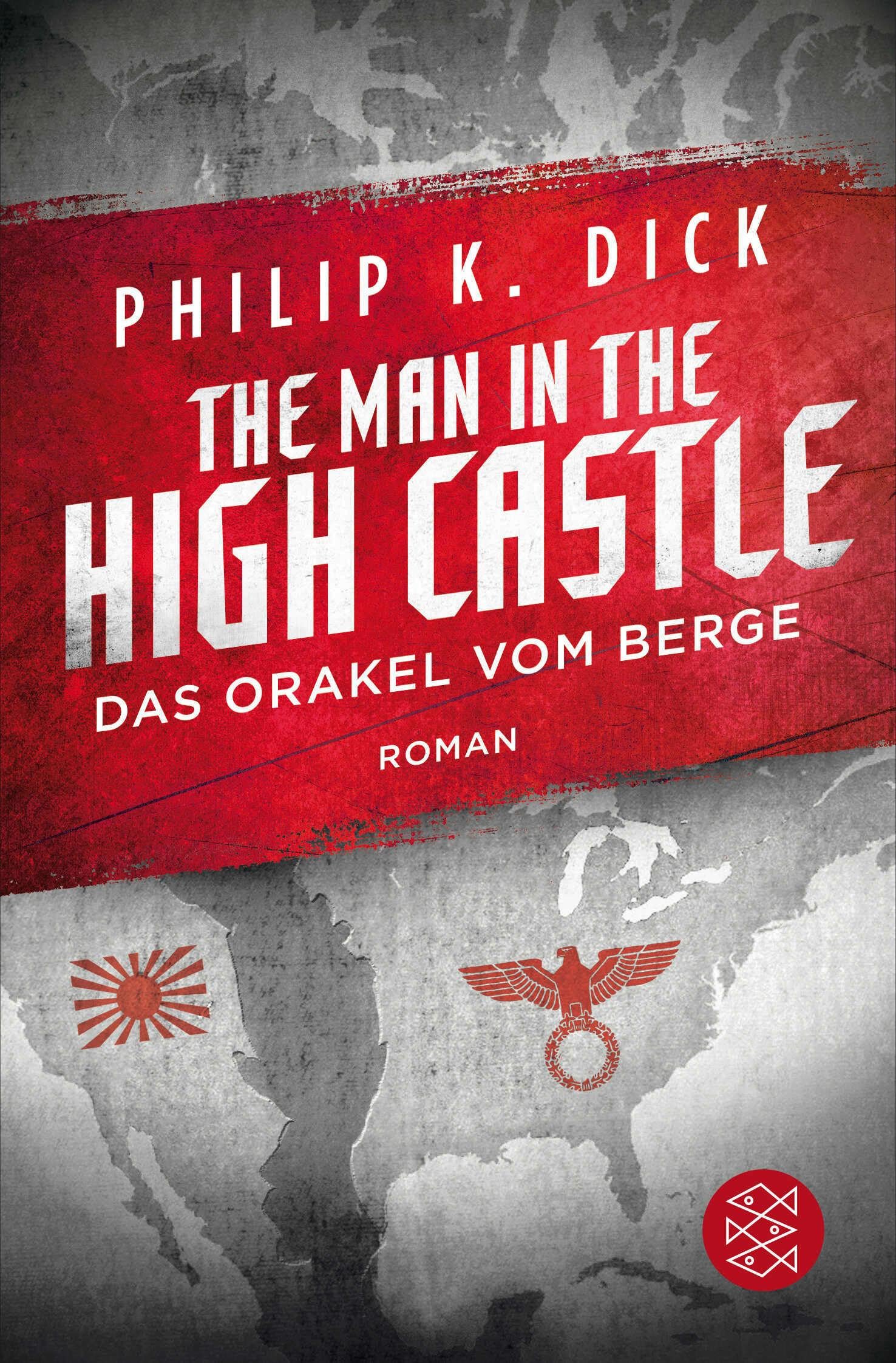 The Man in the High Castle/Das Orakel vom Berge book
