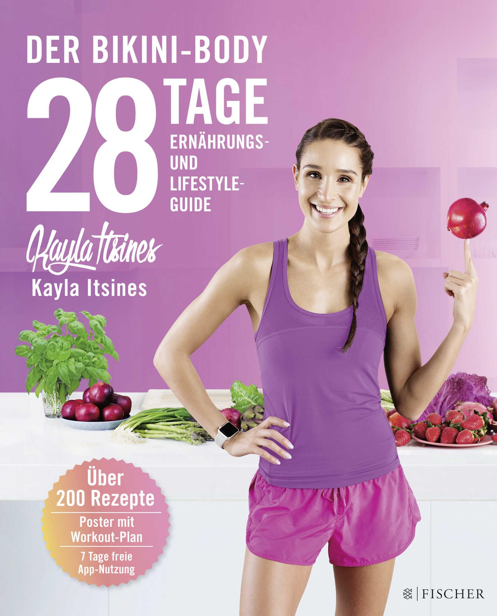 28 Tage zum Bikini-Body Health, Nutrition & Fitness
