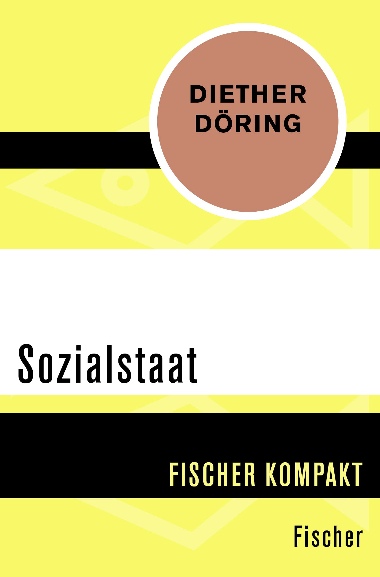 Sozialstaat (Fischer Kompakt) Social Sciences