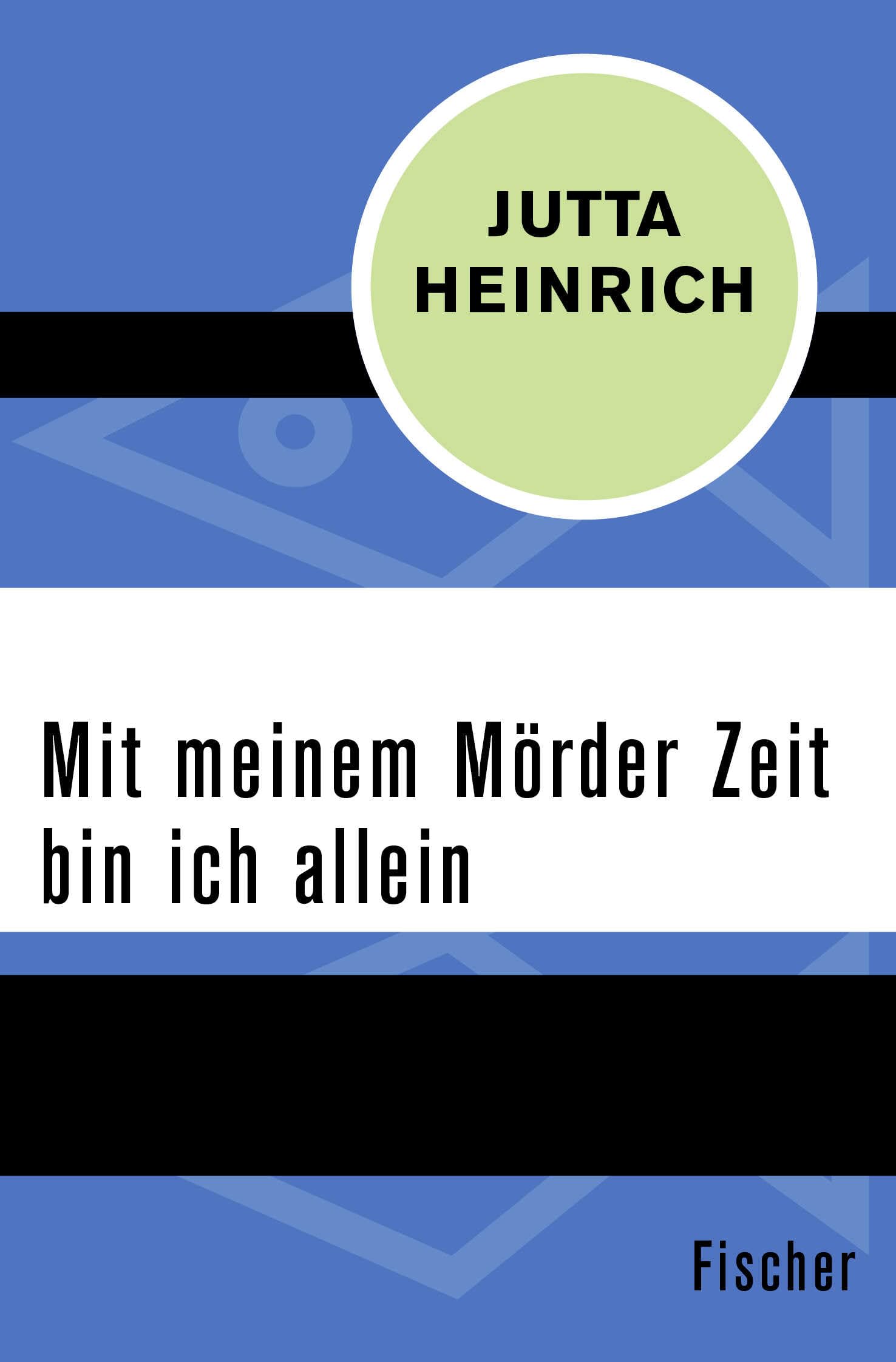Mit meinem Mörder Zeit bin ich allein Contemporary literature