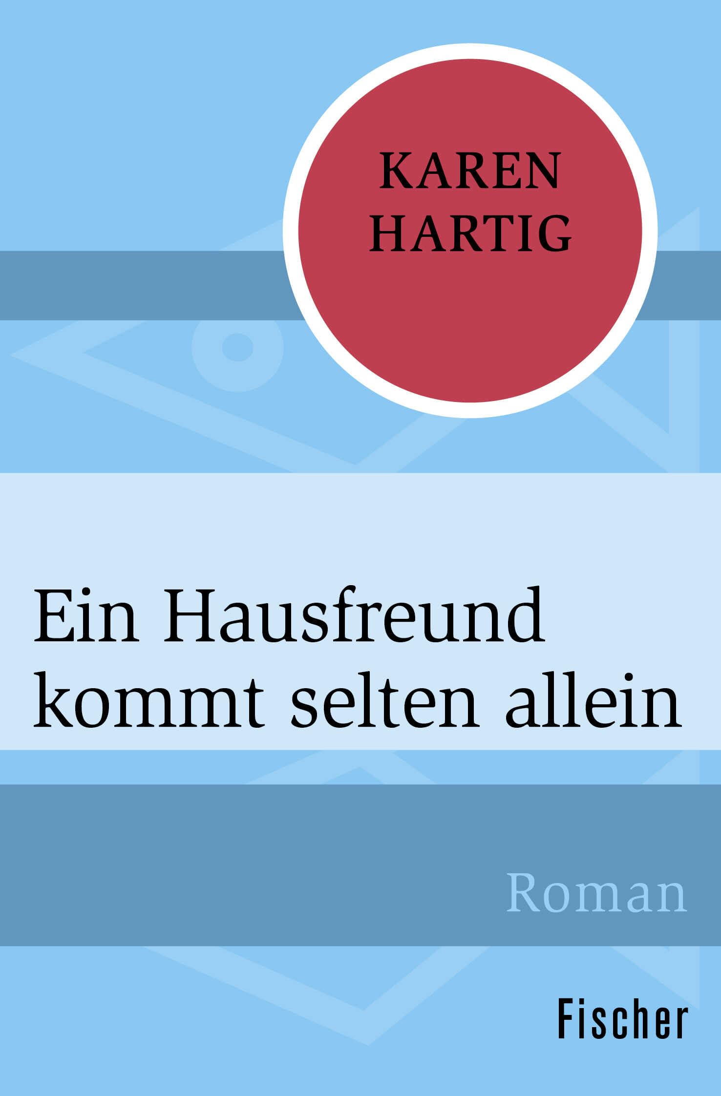 Ein Hausfreund kommt selten allein Contemporary literature