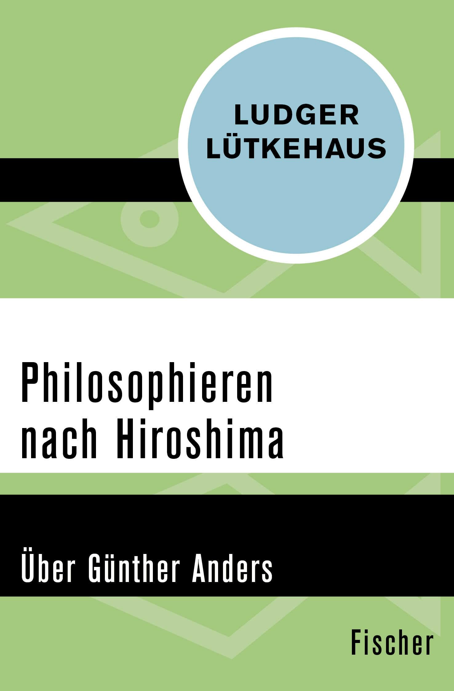 Philosophieren nach Hiroshima Philosophy