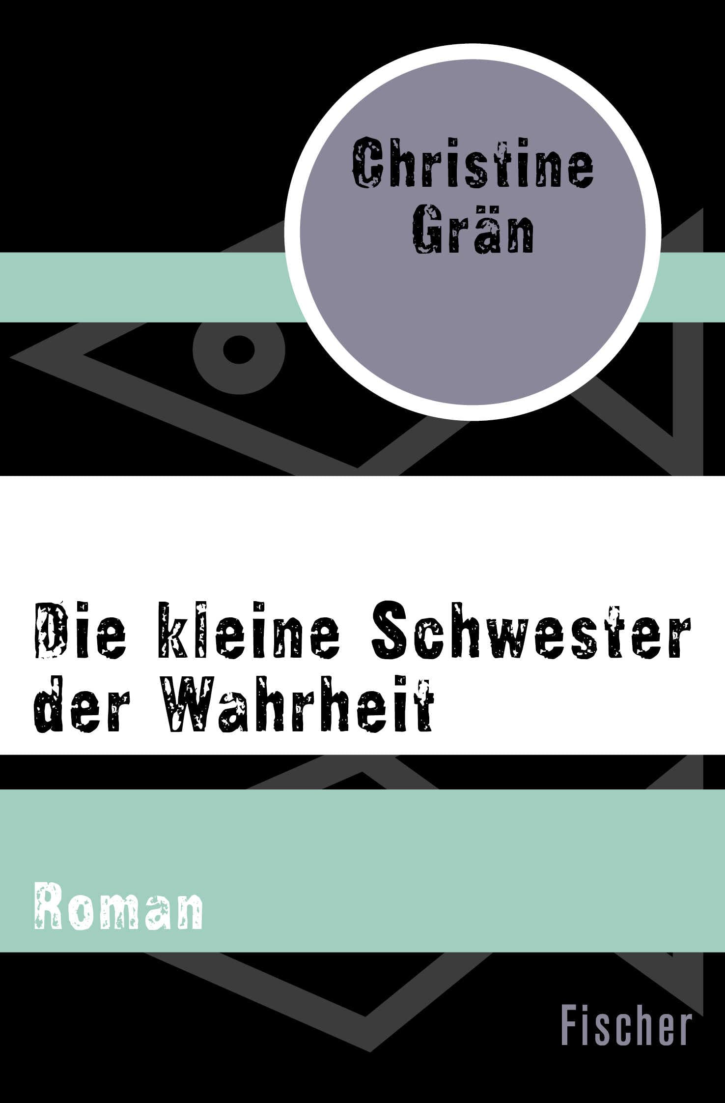 Die kleine Schwester der Wahrheit Contemporary literature