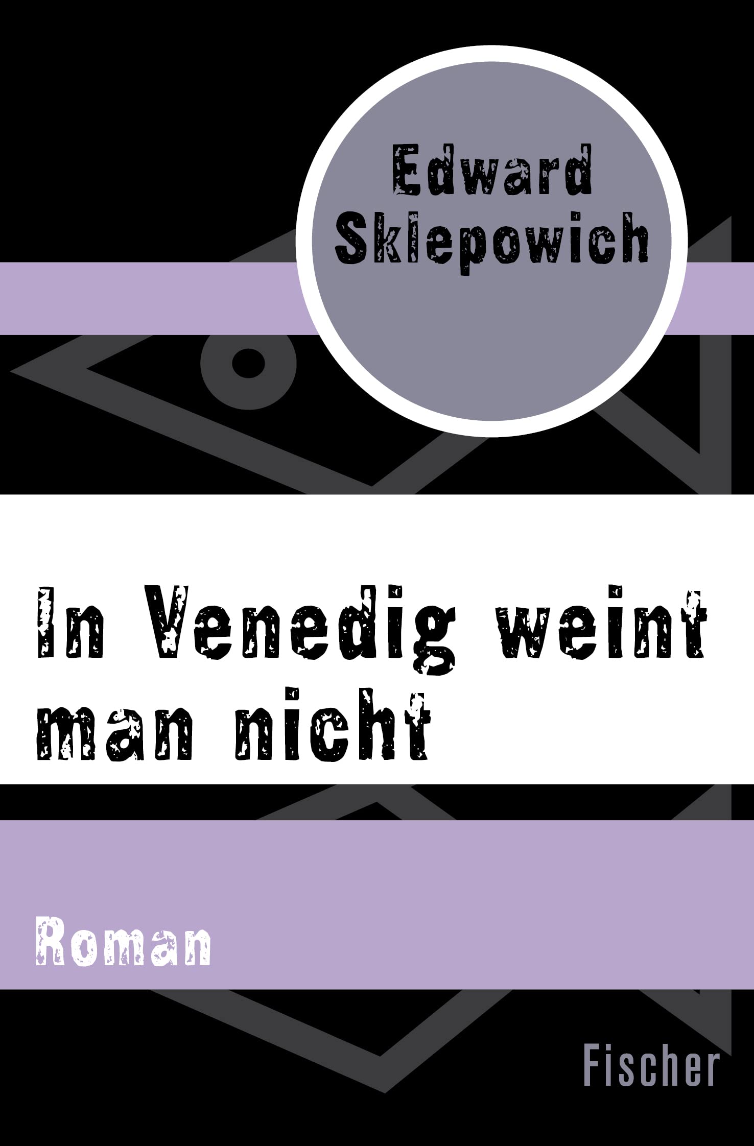 In Venedig weint man nicht: Roman Contemporary literature