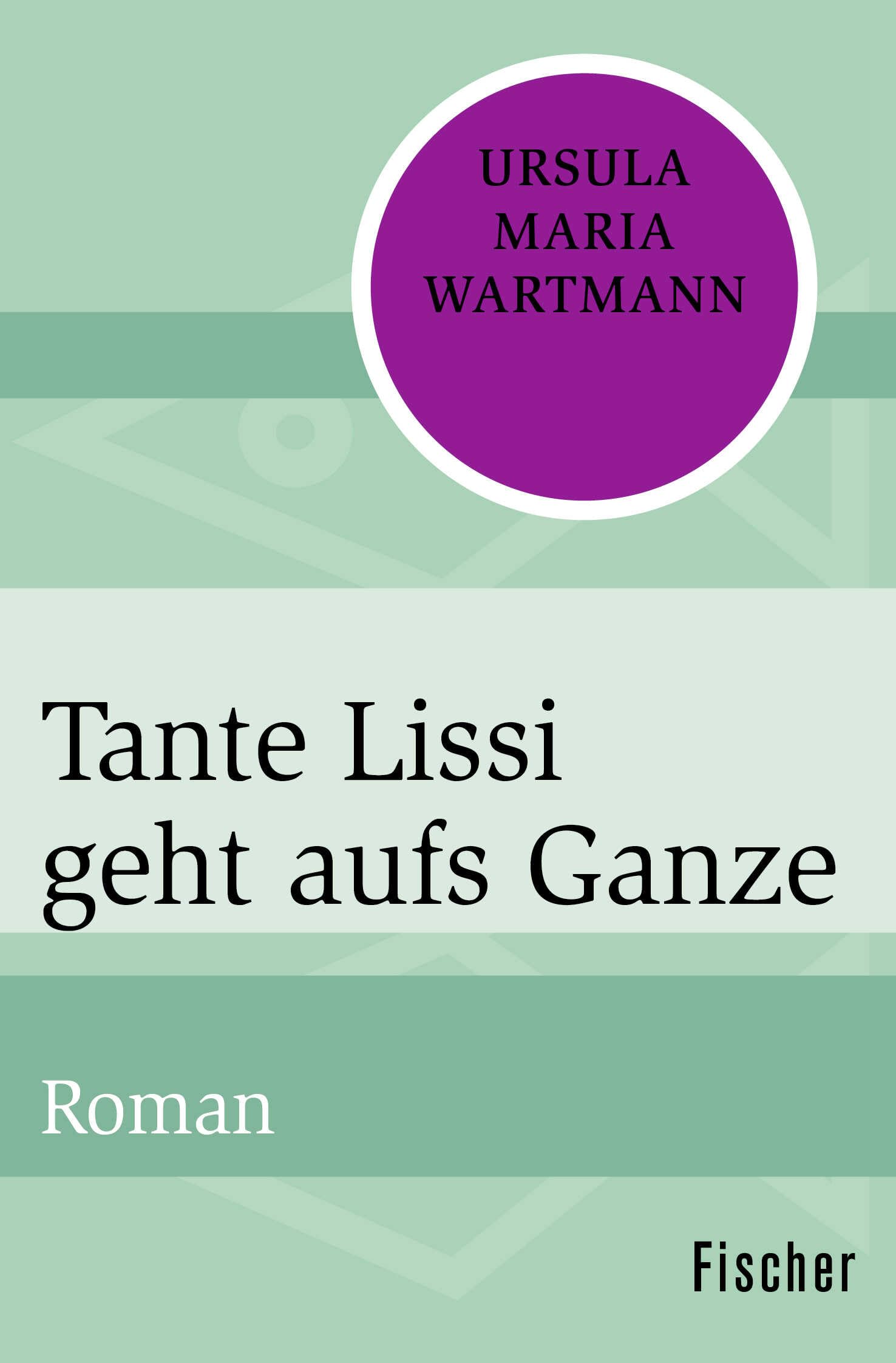Tante Lissi geht aufs Ganze: Roman Contemporary literature