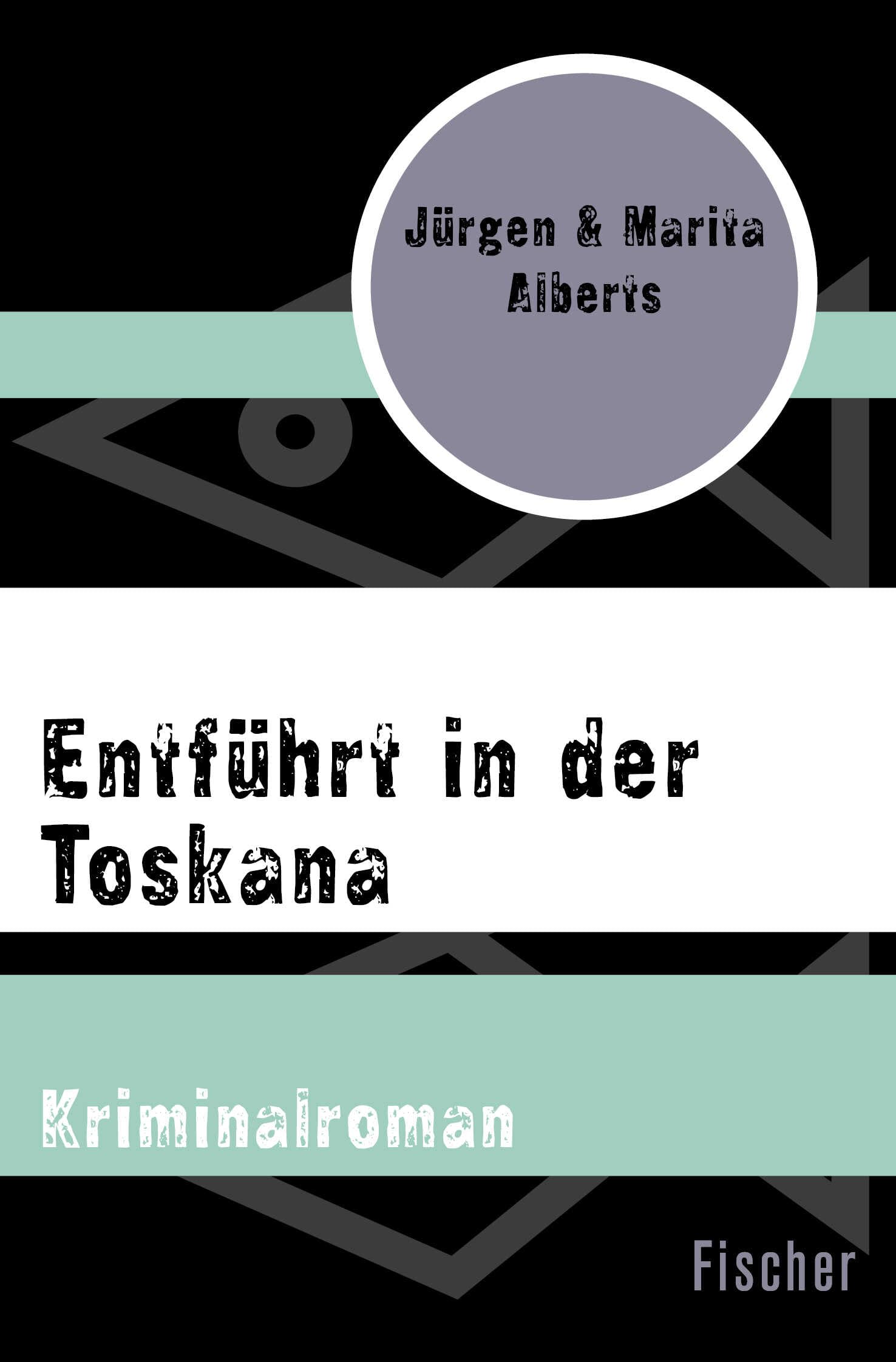 Entführt in der Toskana: Kriminalroman Action & Adventure