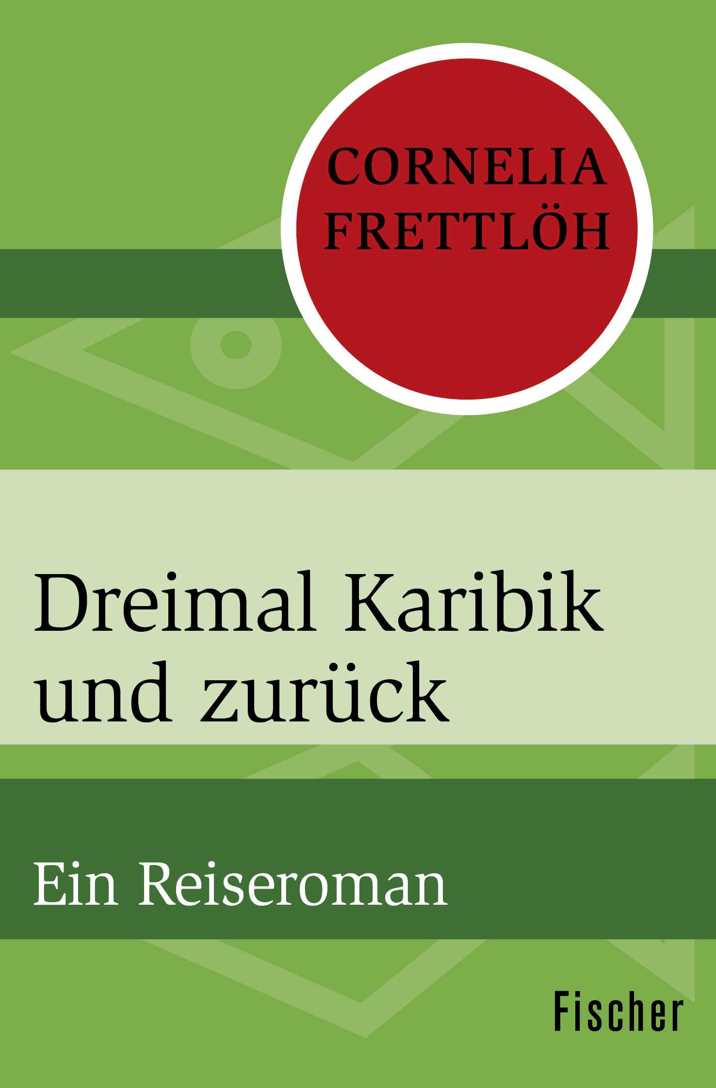Dreimal Karibik und zurück Contemporary literature