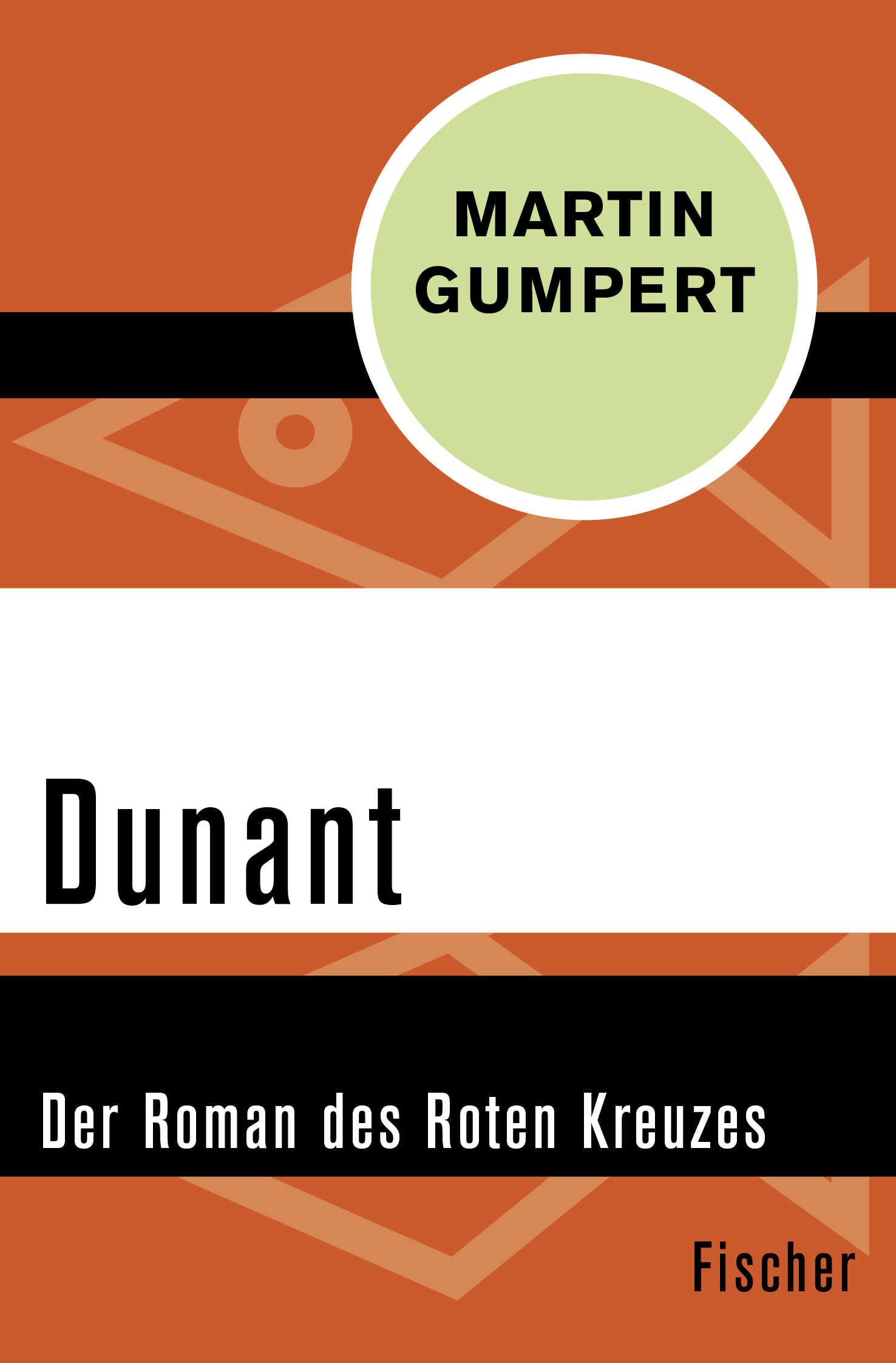Dunant: Der Roman des Roten Kreuzes Historical Fiction