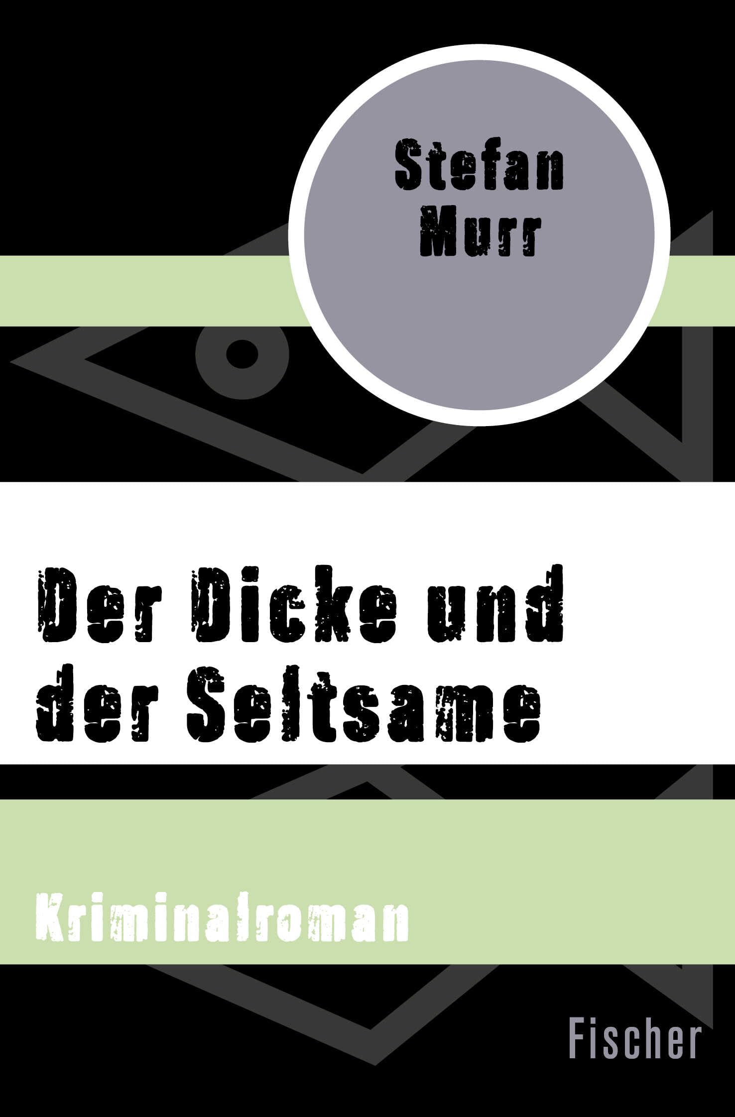 Der Dicke und der Seltsame: Kriminalroman Contemporary literature