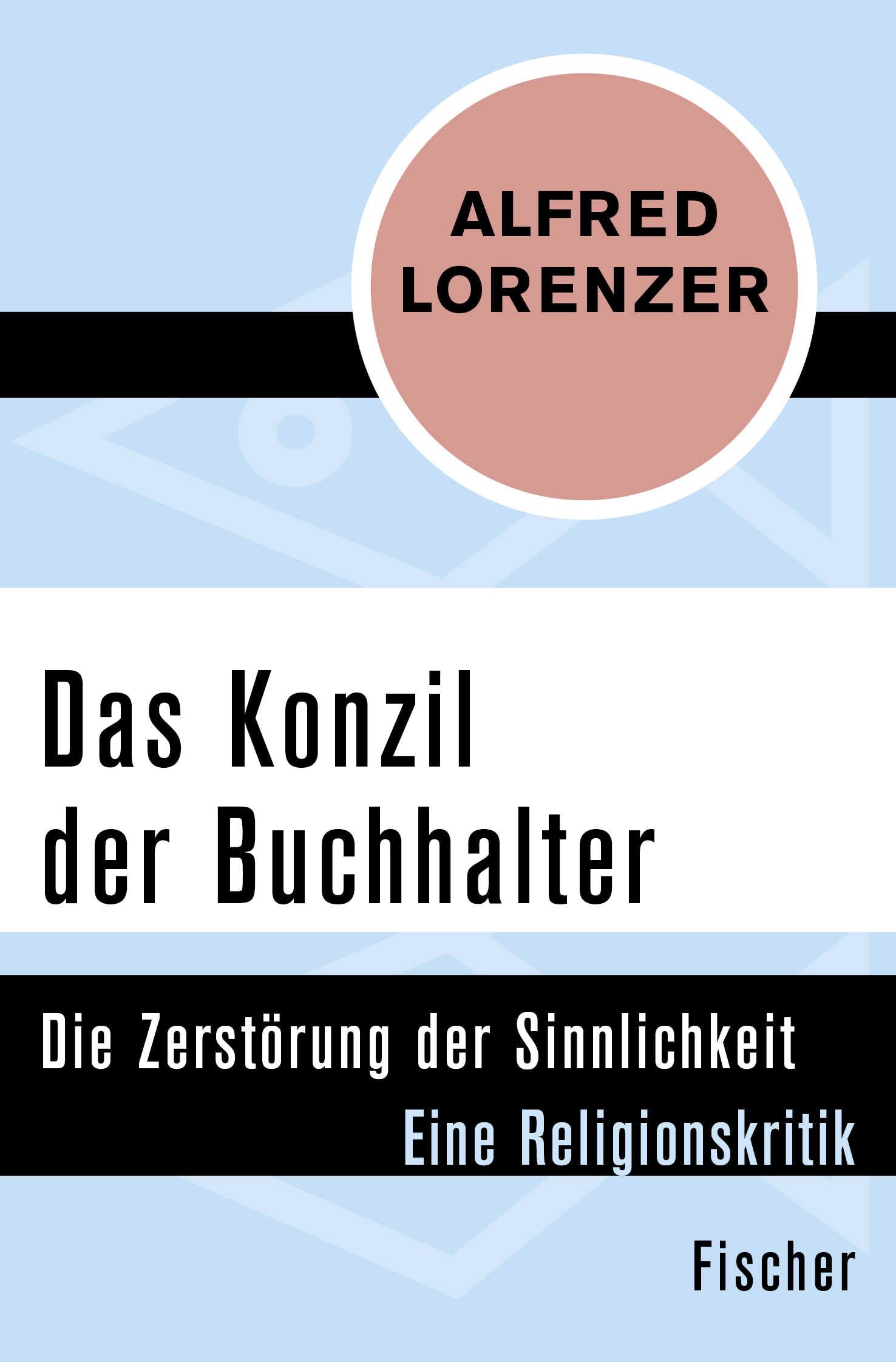 Das Konzil der Buchhalter: Die Zerstörung der Sinnlichkeit. Eine Religionskritik Hobbies & Crafts