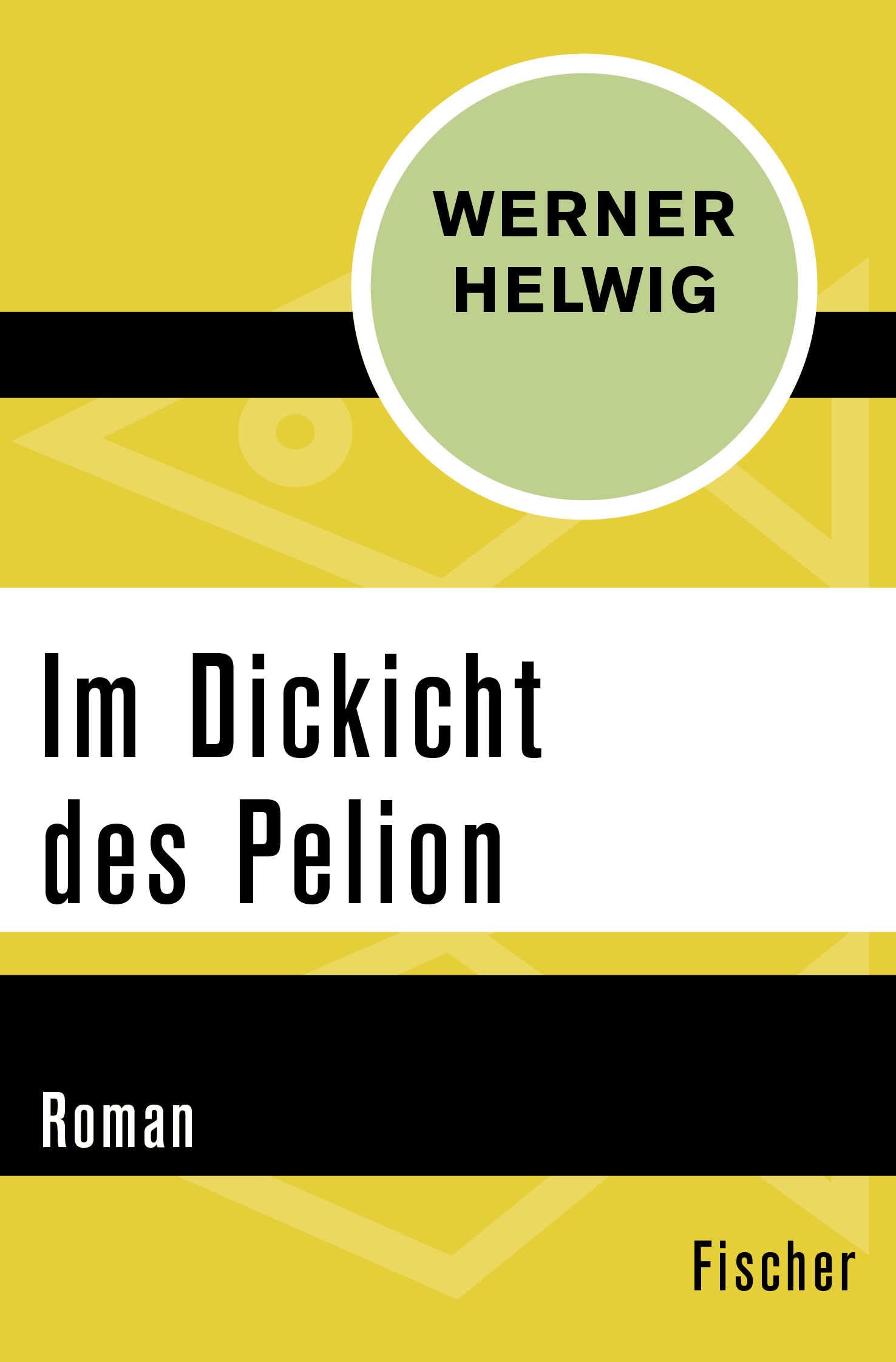 Im Dickicht des Pelion: Roman Classics