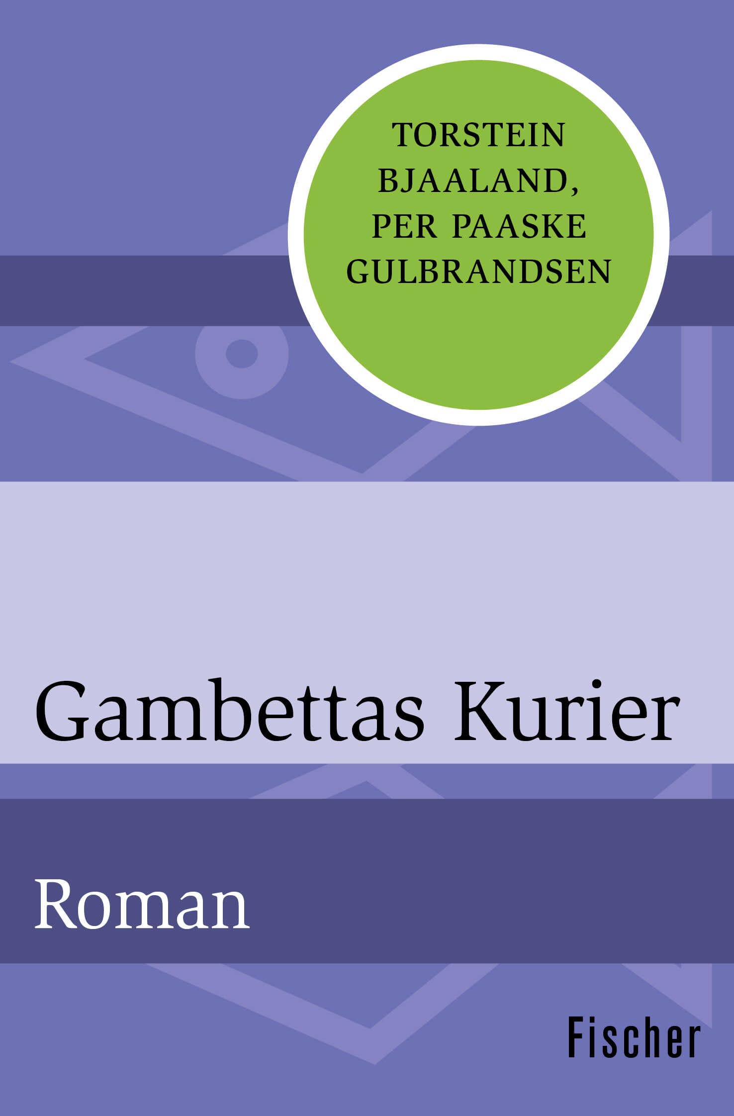 Gambettas Kurier: Roman Historical Fiction