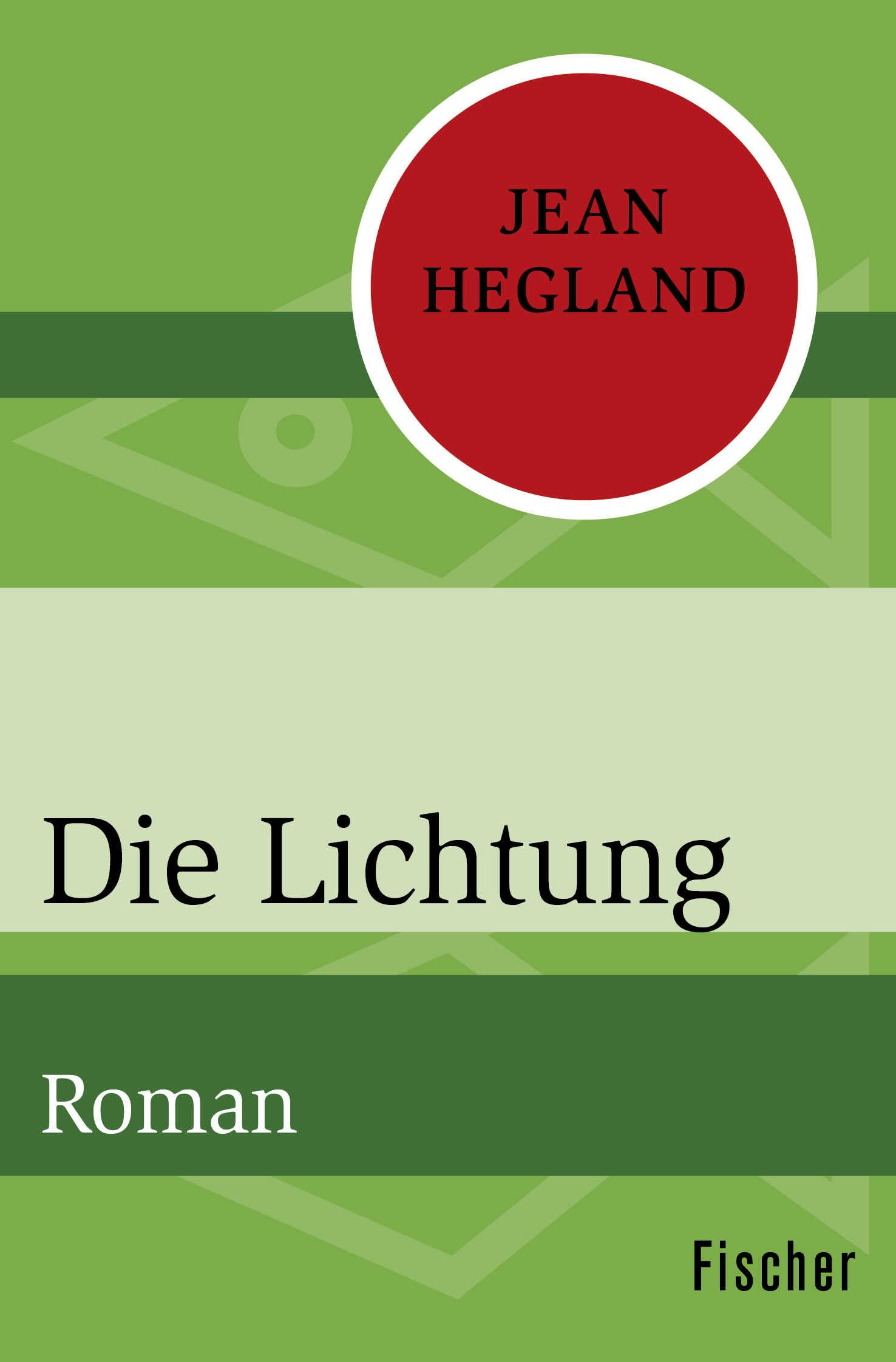 Die Lichtung: Roman Contemporary literature