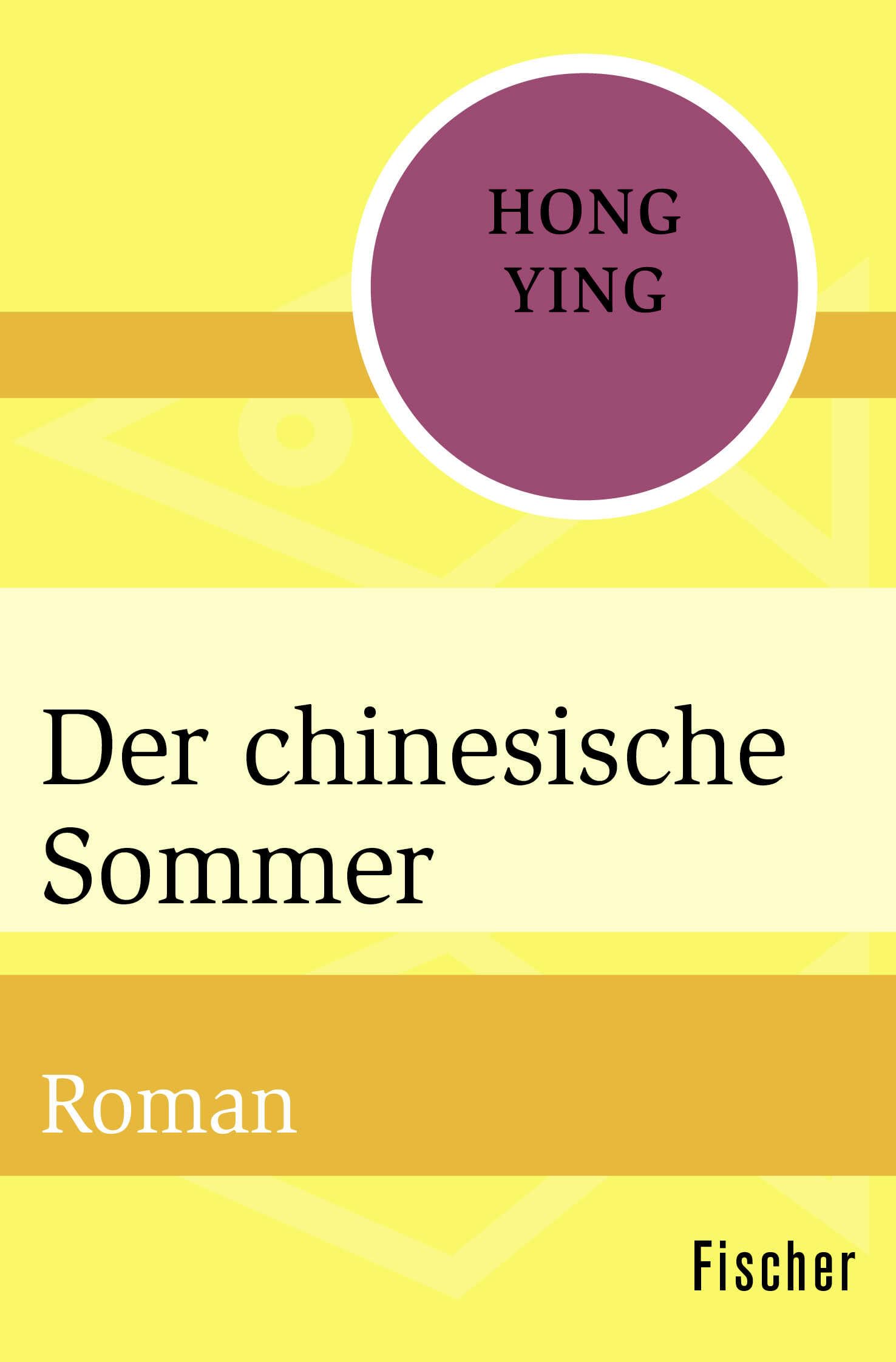 Der chinesische Sommer: Roman Contemporary literature