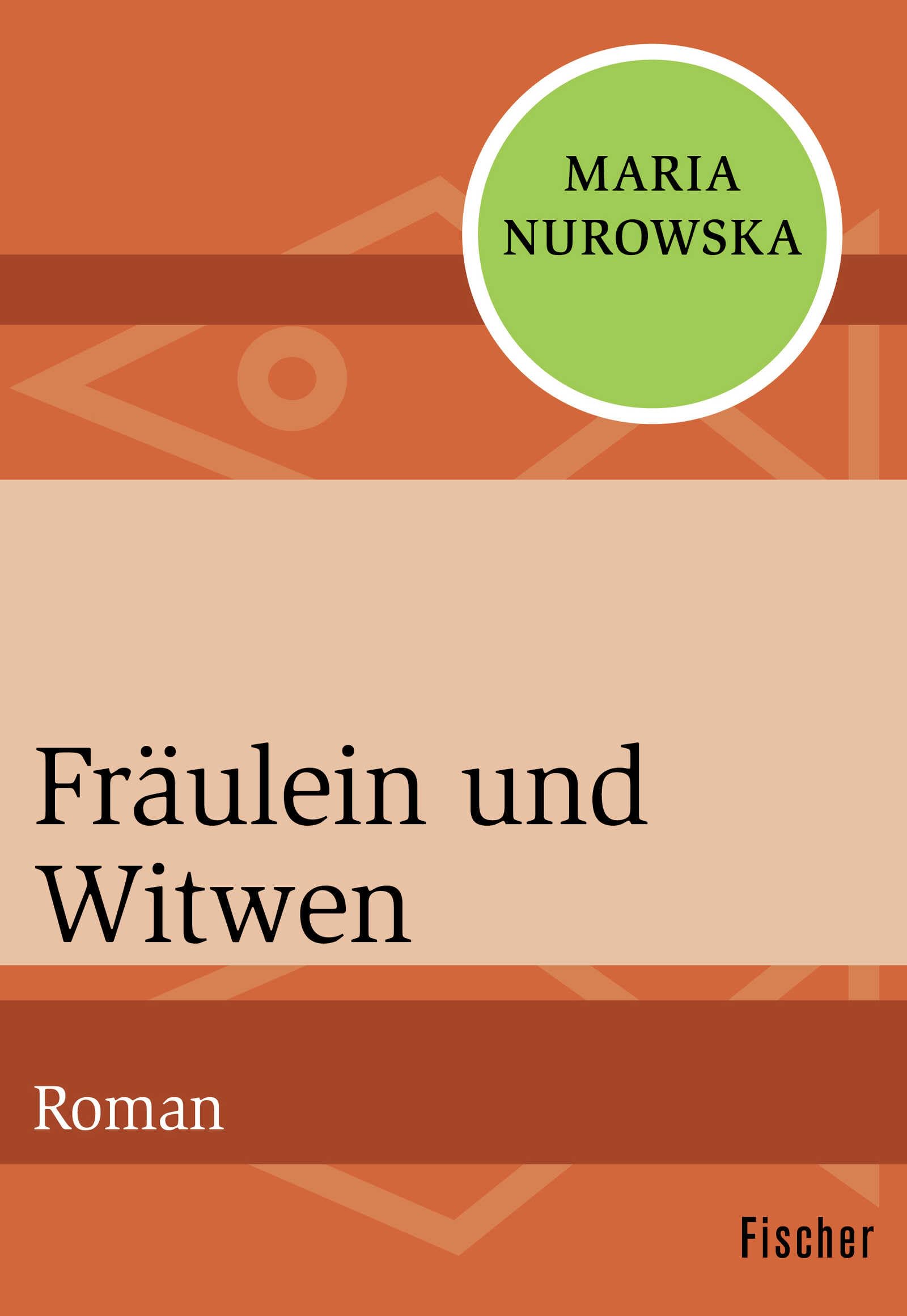 Fräulein und Witwen: Roman Contemporary literature
