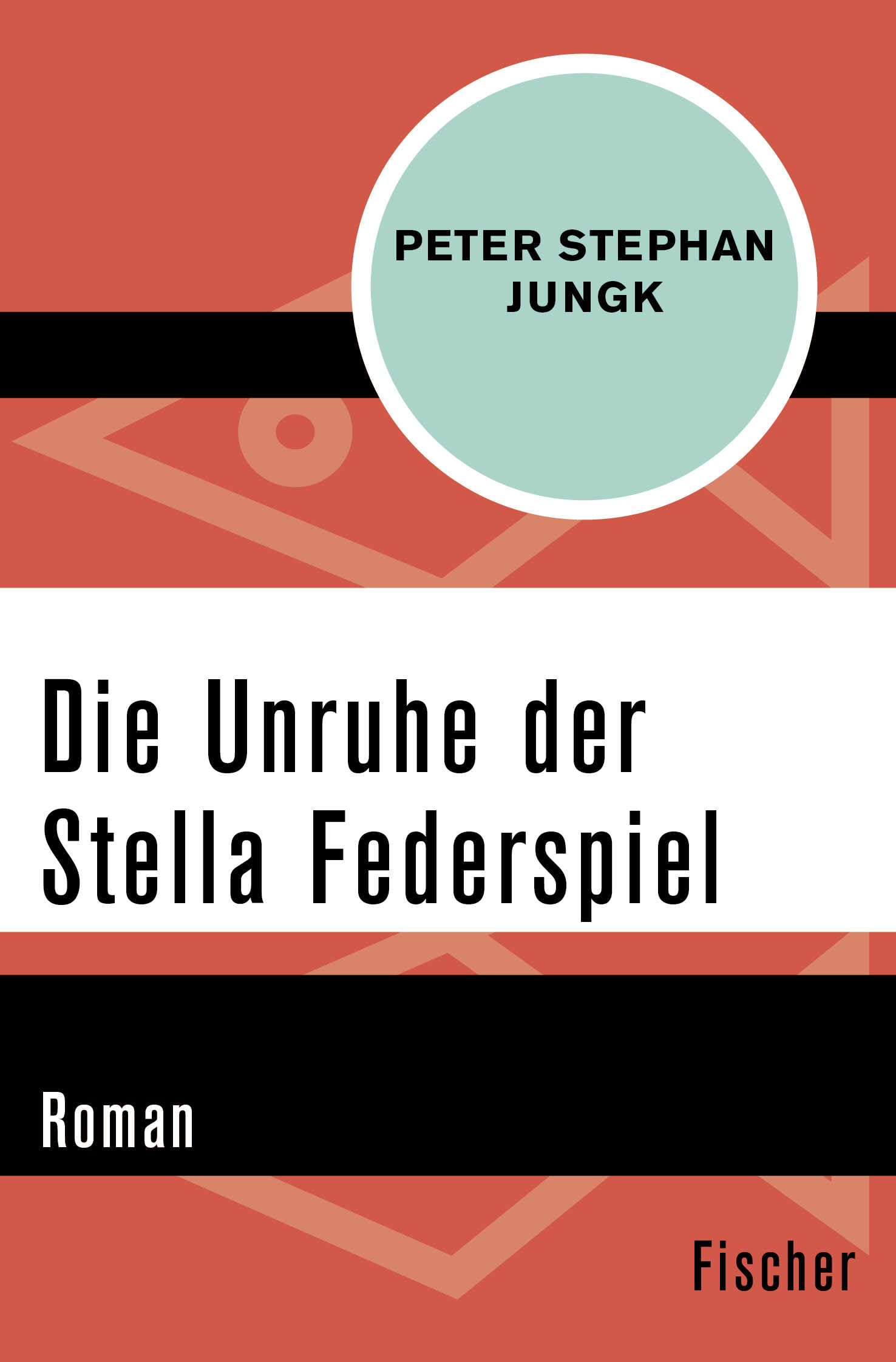 Die Unruhe der Stella Federspiel: Roman Contemporary literature