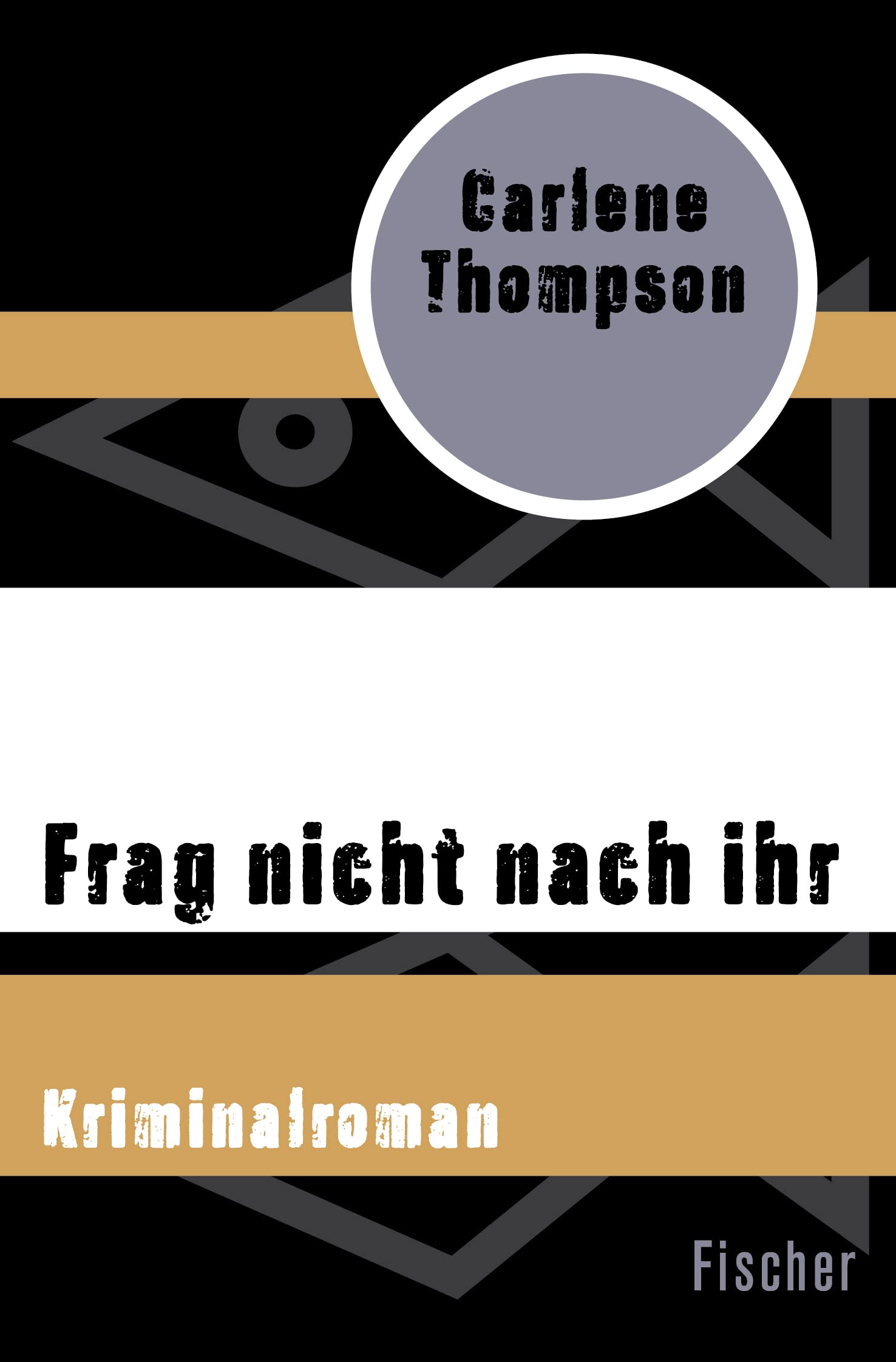 Frag nicht nach ihr: Kriminalroman Contemporary literature