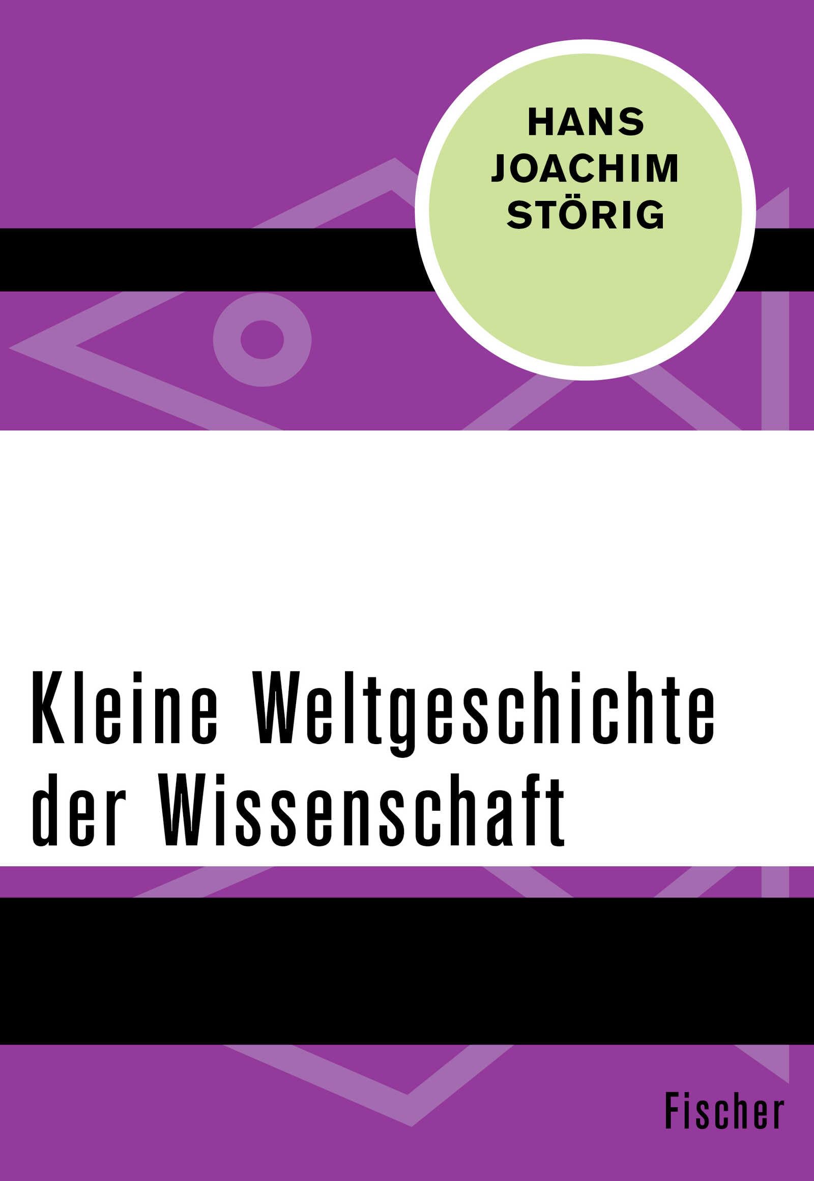 Kleine Weltgeschichte der Wissenschaft book