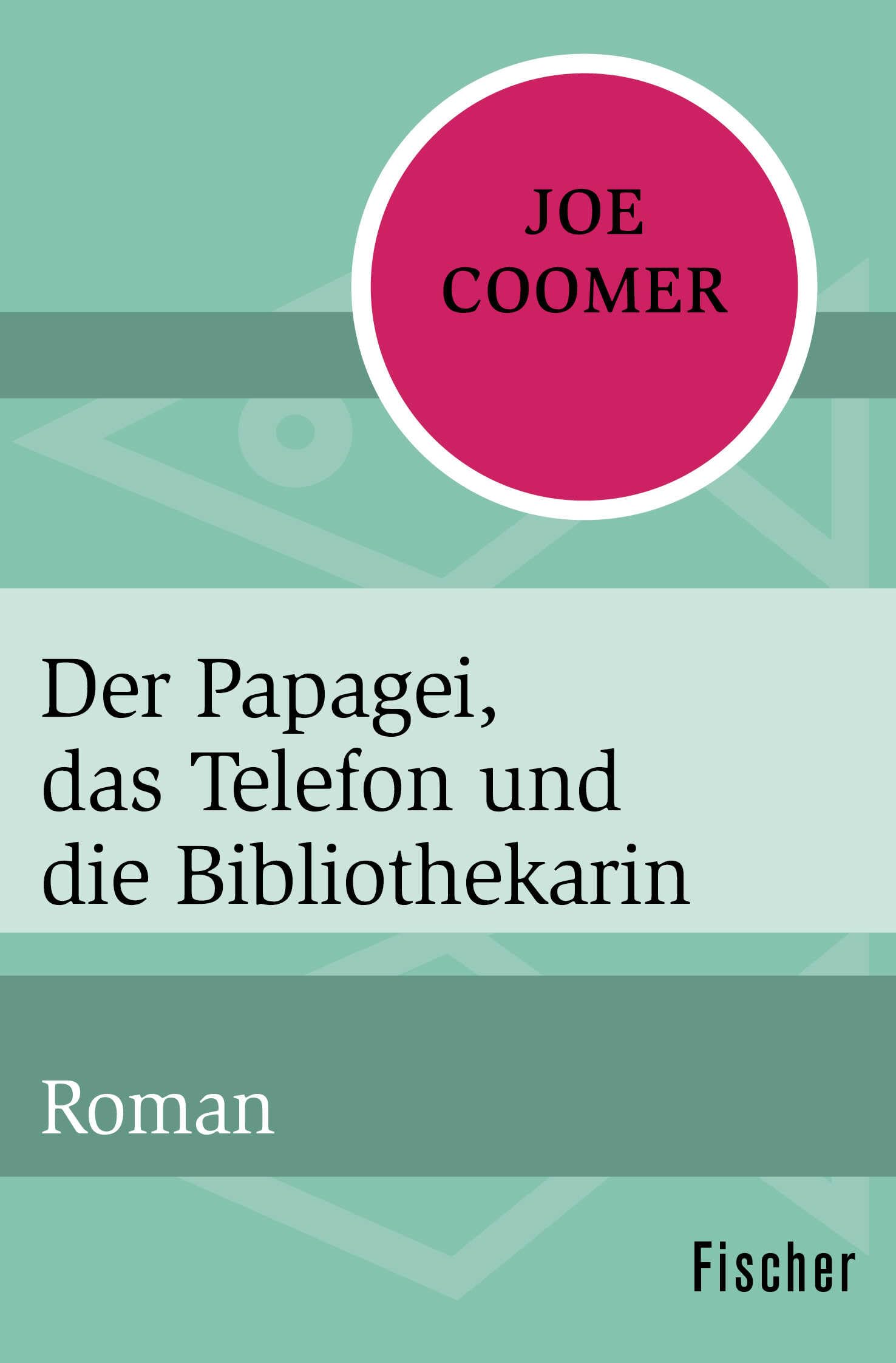 Der Papagei, das Telefon und die Bibliothekarin: Roman Contemporary literature