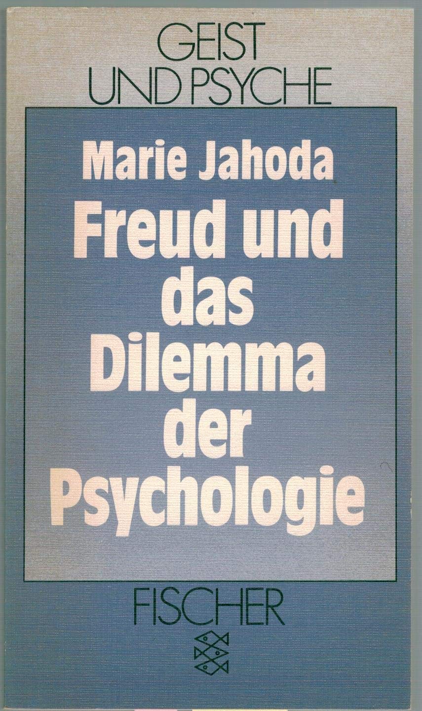 Freud und das Dilemma der Psychologie: Deutsche Erstausgabe Psychology