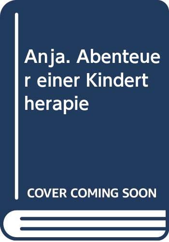 Anja: Abenteuer einer Kindertherapie Books