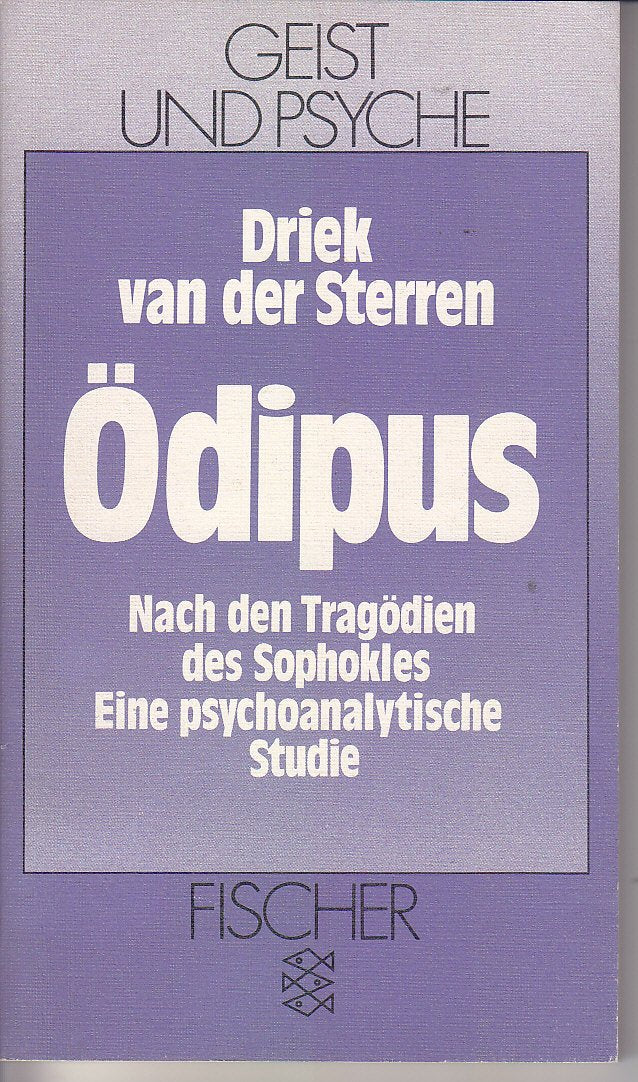 Ödipus: Nach den Tragödien des Sophokles. Eine psychoanalytische Studie Psychology
