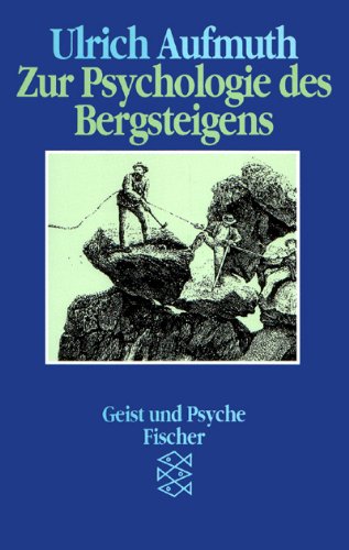 Zur Psychologie des Bergsteigens Politics & Society