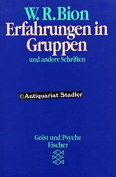 Erfahrungen in Gruppen und andere Schriften Psychology