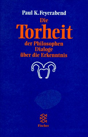 Die Torheit der Philosophen: Dialog über die Erkenntnis Books