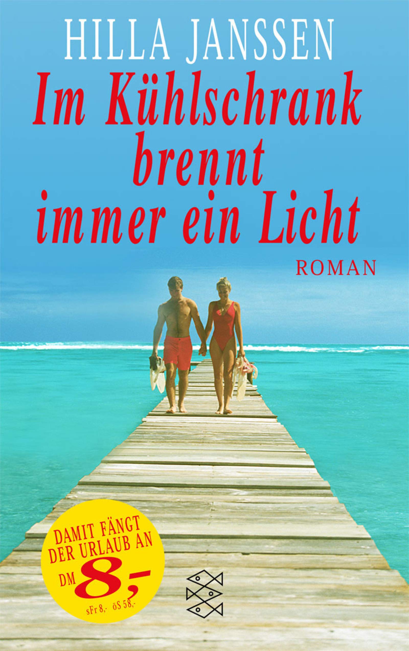Im Kühlschrank brennt immer ein Licht (Fischer Taschenbücher) Contemporary literature