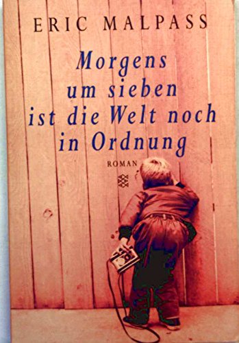 Morgens um sieben ist die Welt noch in Ordnung Contemporary literature
