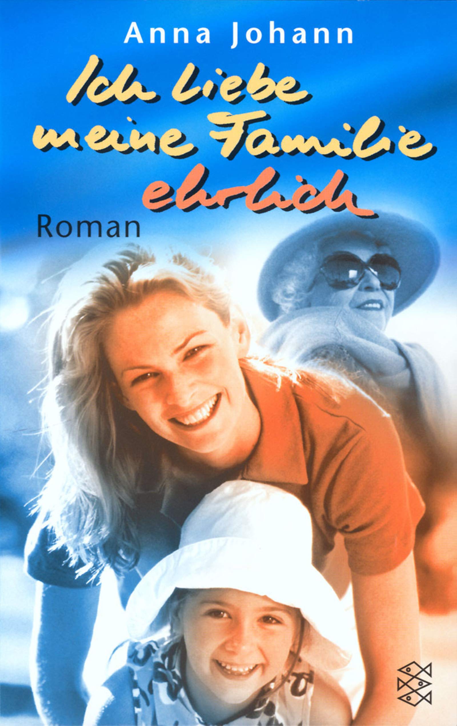 Ich liebe meine Familie - ehrlich Contemporary literature