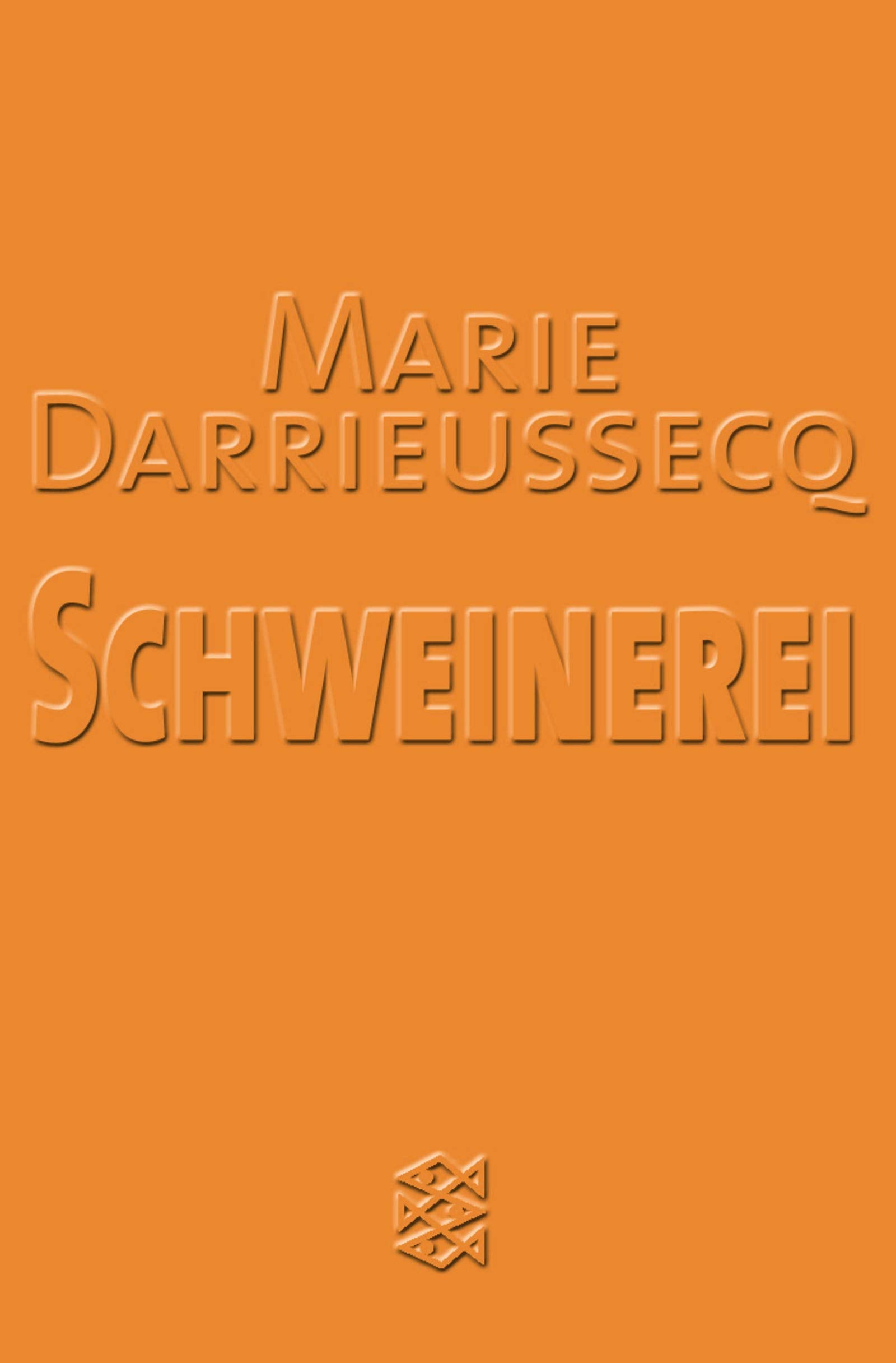 Schweinerei: Roman (Fischer Taschenbücher) Eroticism