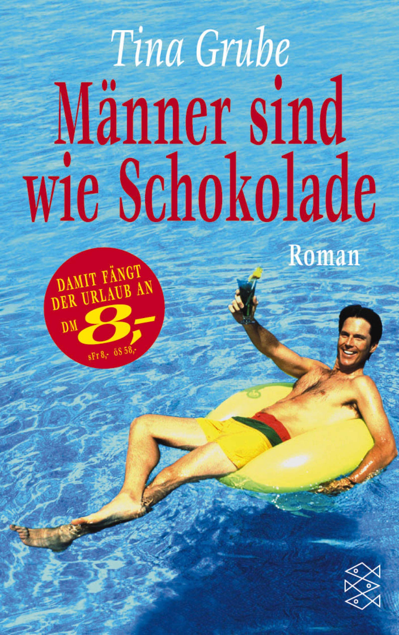 Männer sind wie Schokolade. Contemporary literature