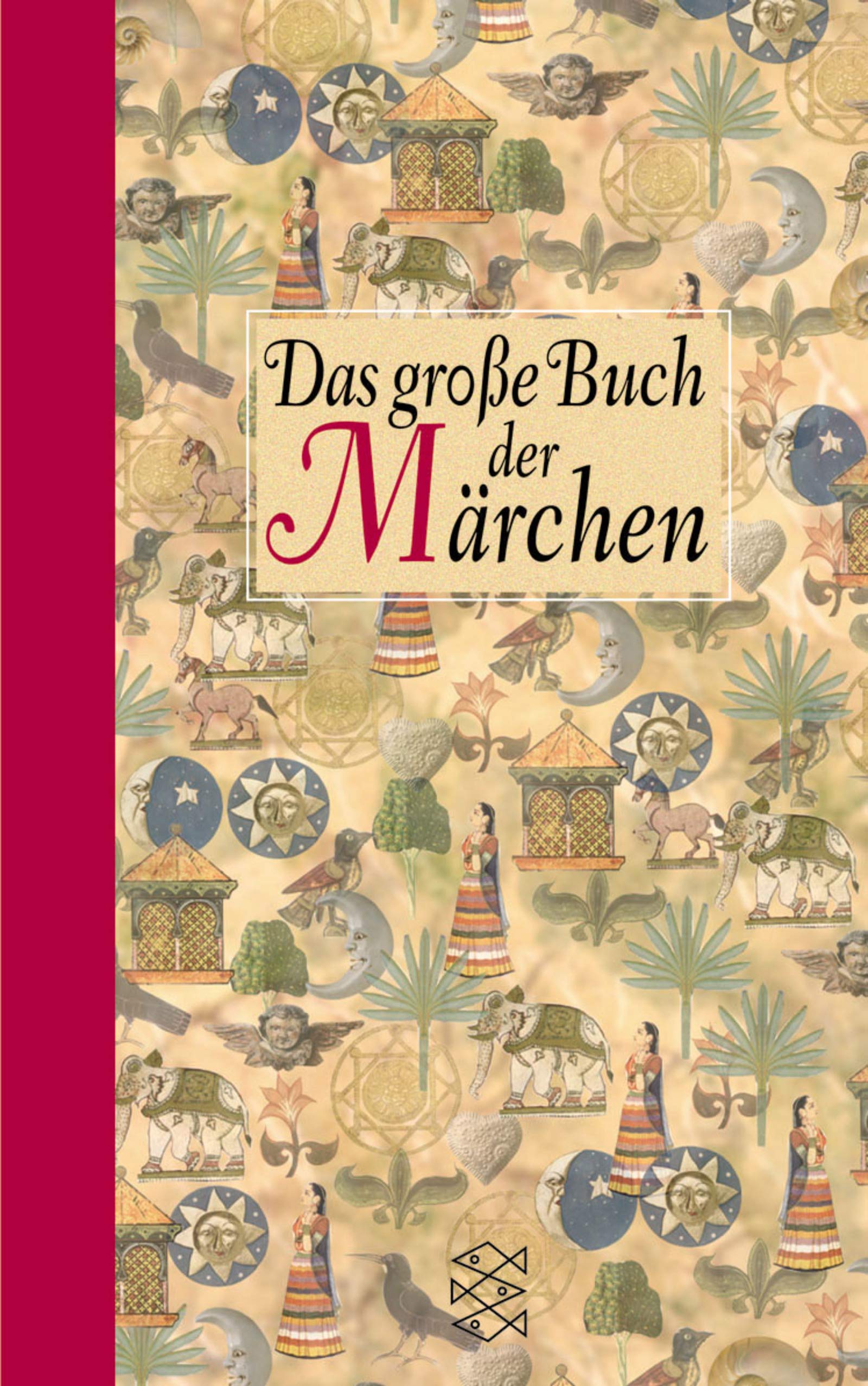 Das grosse Buch der Märchen (Fischer Märchen) Books