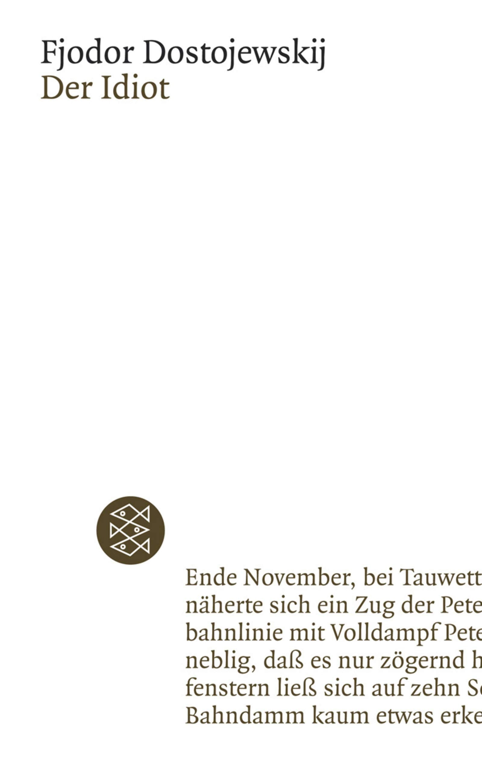 Der Idiot (Fischer Taschenbücher) Contemporary literature