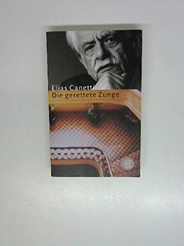 Die gerettete Zunge: Geschichte einer Jugend Classics