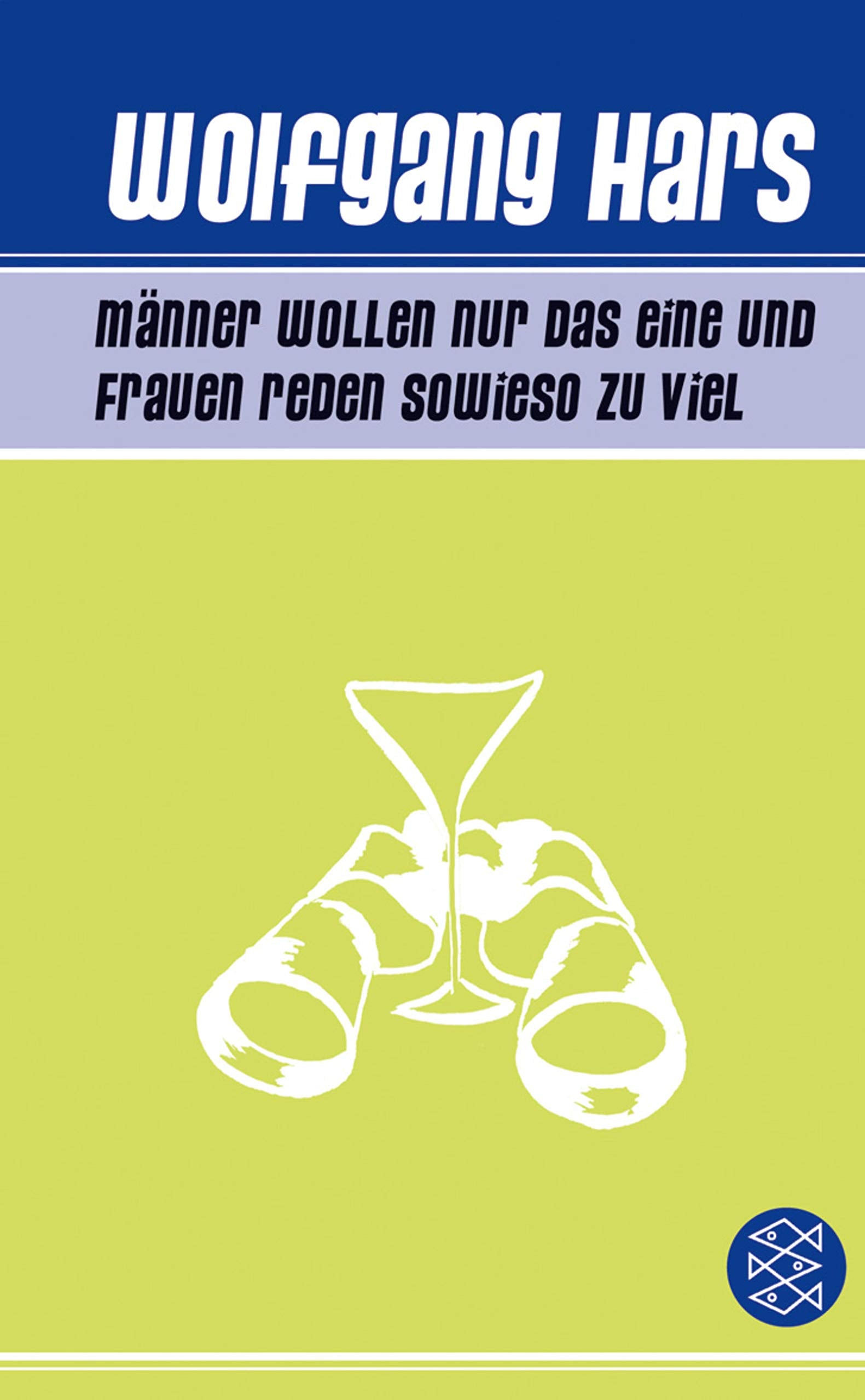Männer wollen nur das Eine und Frauen reden sowieso zu viel: Eine Faktensammlung Politics & History