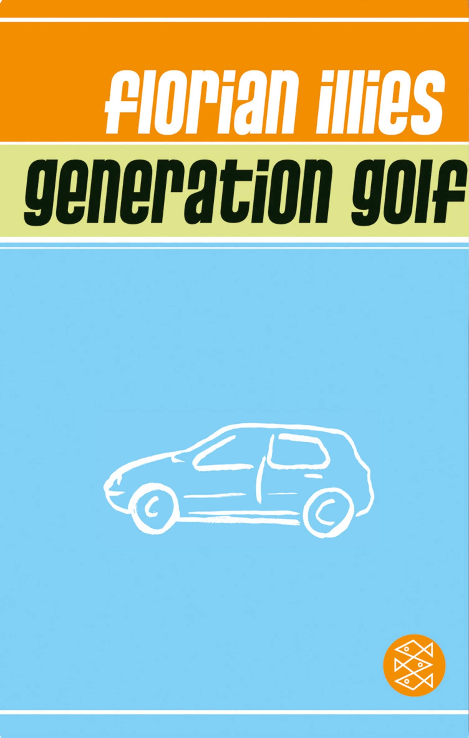 Generation Golf: Eine Inspektion Politics & History