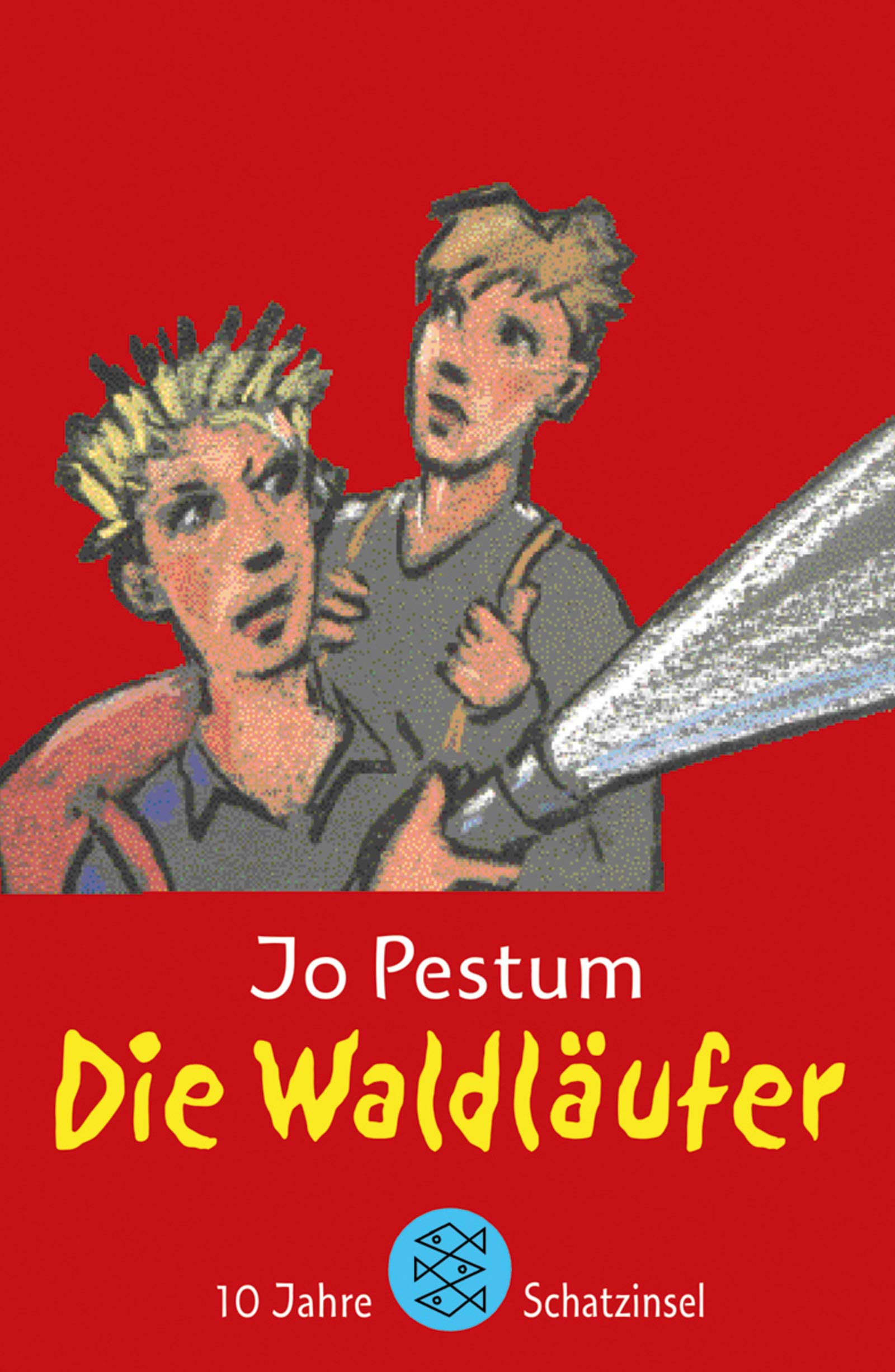Die Waldläufer (Fischer Schatzinsel) Fiction