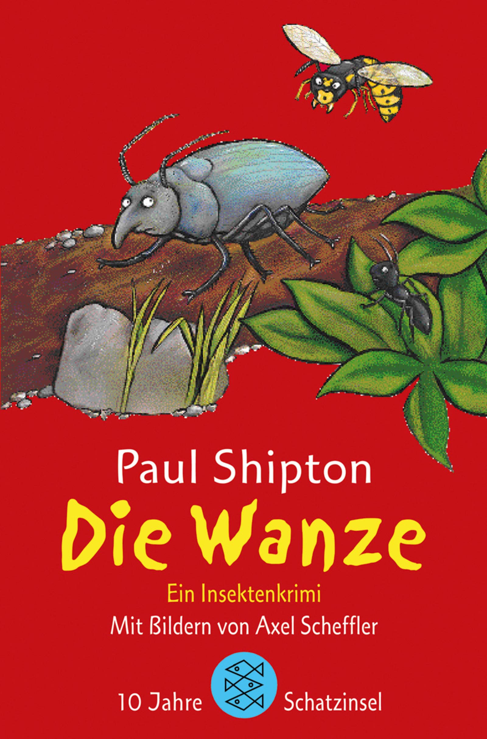 Die Wanze: Ein Insektenkrimi (Fischer Schatzinsel) Crime & Thrillers