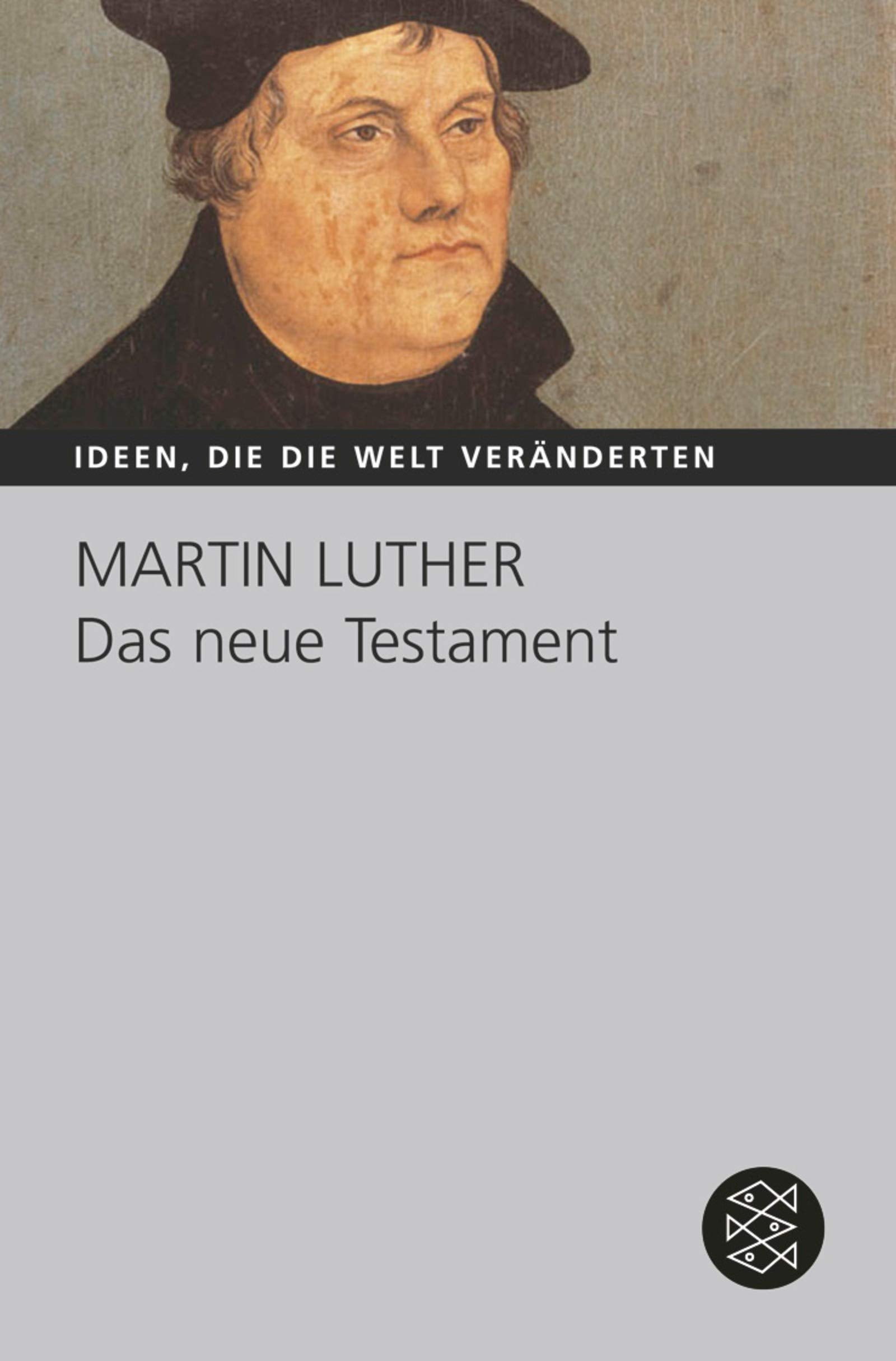 Das Neue Testament: Mit e. Vorw. v. Ulinka Rublack (Fischer Sachbücher) Philosophy