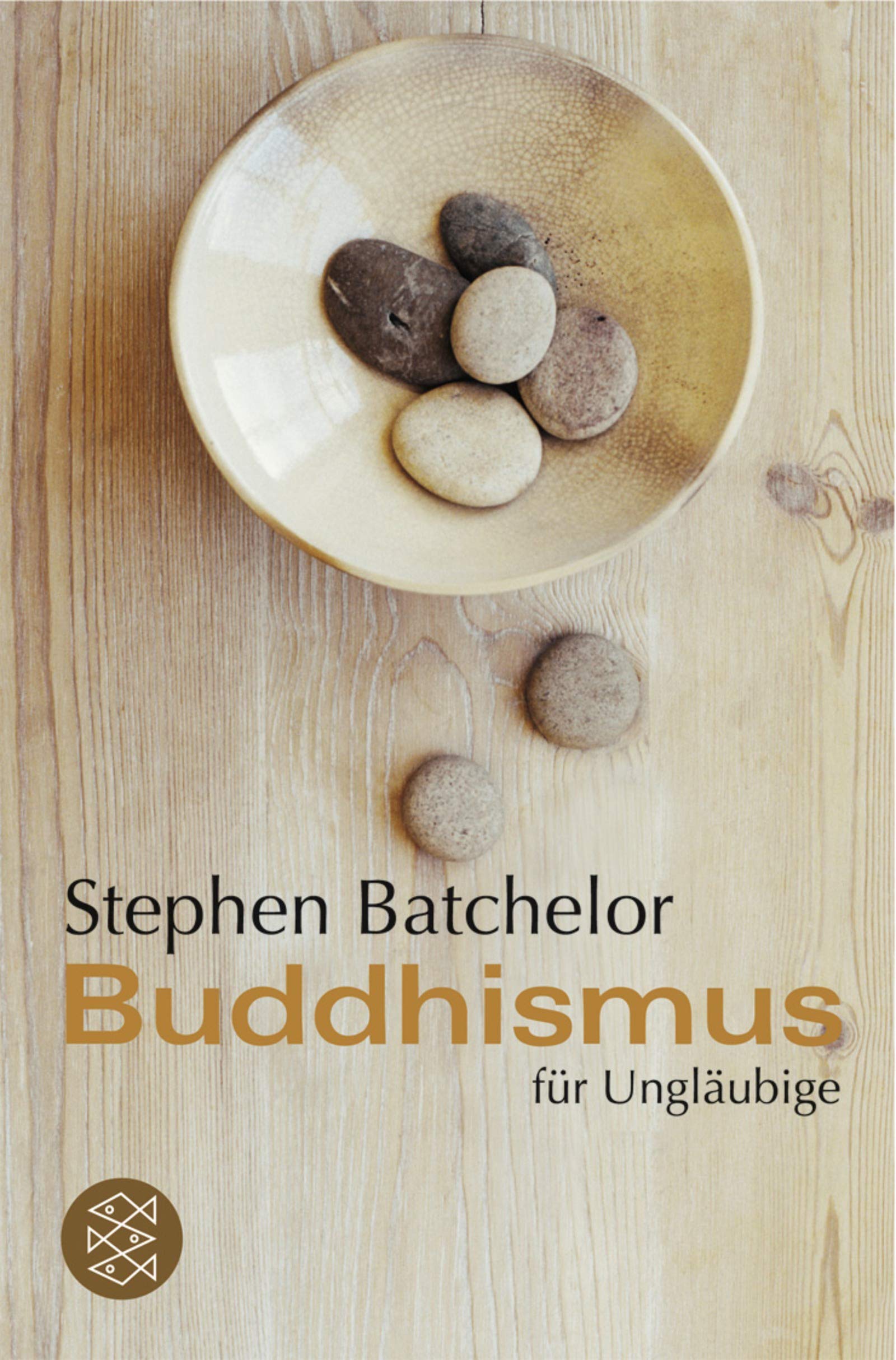 Buddhismus für Ungläubige Religion & Esotericism