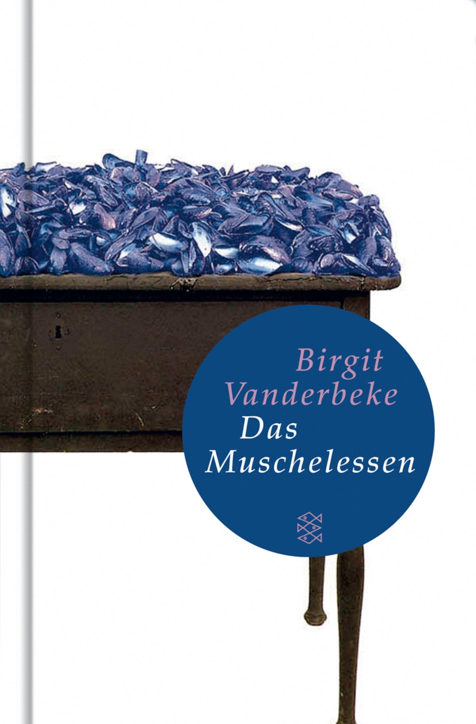 Das Muschelessen: Roman: Erzählung. Ausgezeichnet mit dem Ingeborg-Bachmann-Preis 1990 (Fischer Taschenbibliothek, Band 51052) Contemporary literature