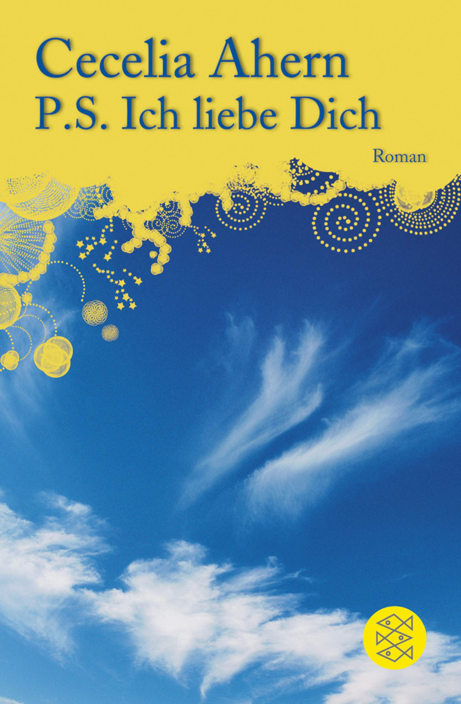 P.S. Ich liebe Dich: Roman (Fischer Taschenbücher) Contemporary literature