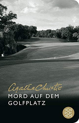 Mord auf dem Golfplatz: (Fischer Taschenbibliothek) Contemporary literature