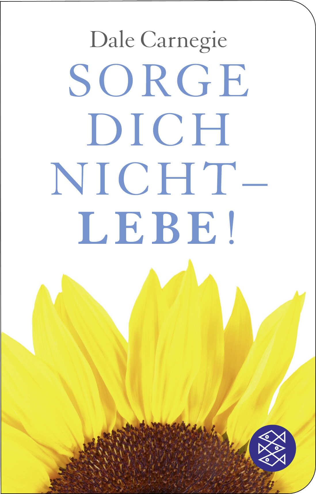 Sorge dich nicht - lebe! Health, Nutrition & Fitness Books