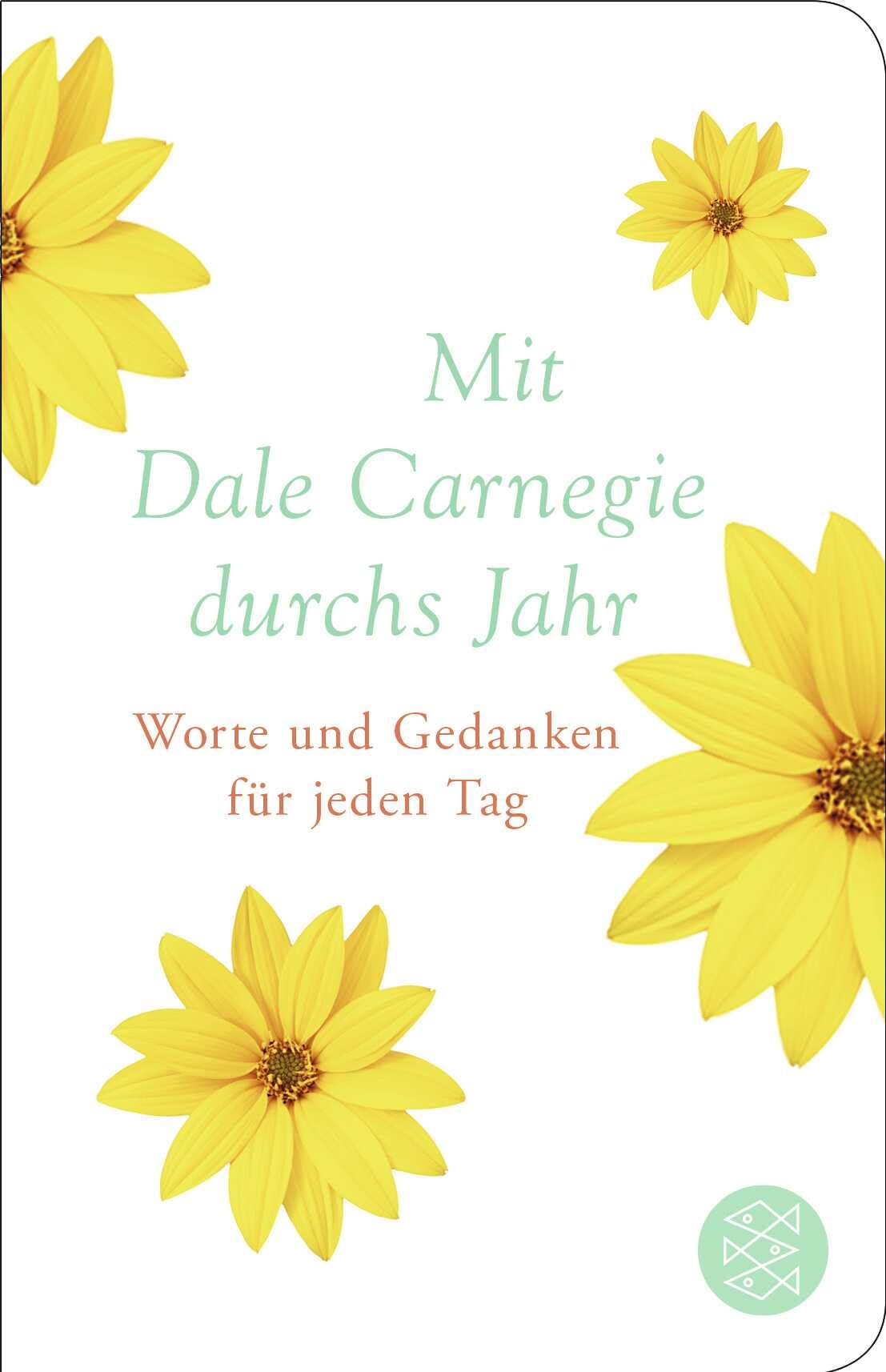 Mit Dale Carnegie durchs Jahr Business, Finance & Career