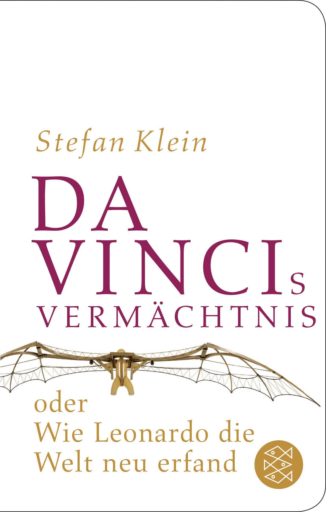 Da Vincis Vermächtnis oder Wie Leonardo die Welt neu erfand Philosophy